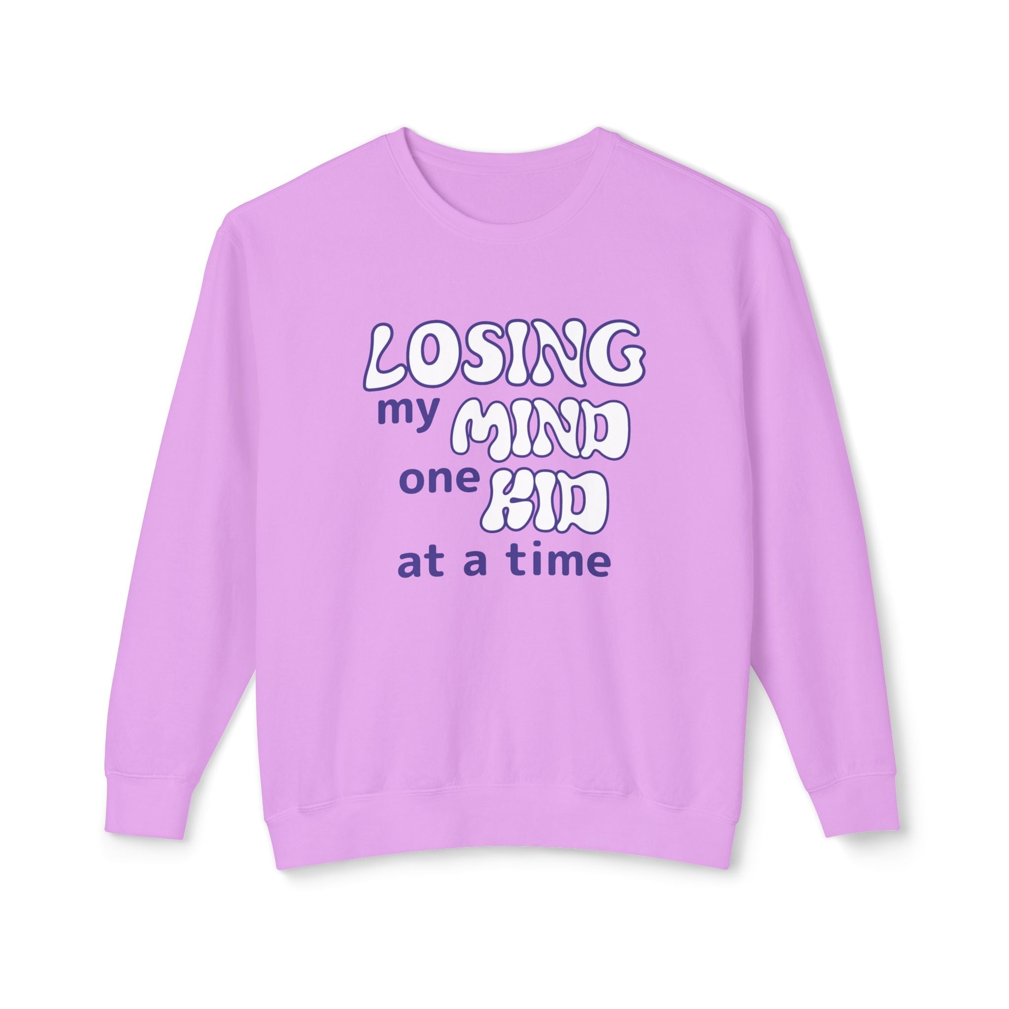 Mom Sweatshirt - Losing My Mind One Kid At A Time | Sweatshirt by atgodanddesigns