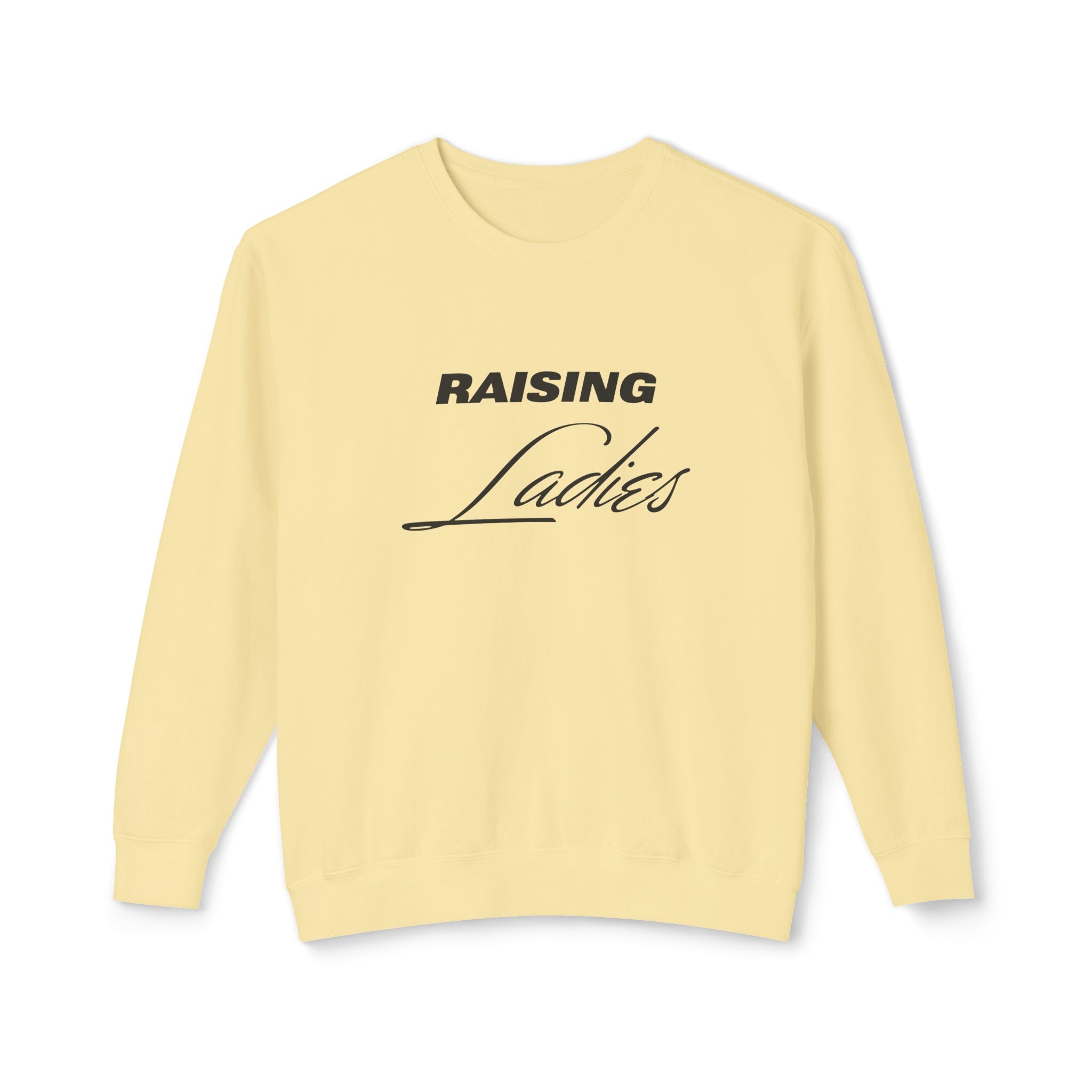 Mom Sweatshirt - Raising Ladies | Sweatshirt by atgodanddesigns
