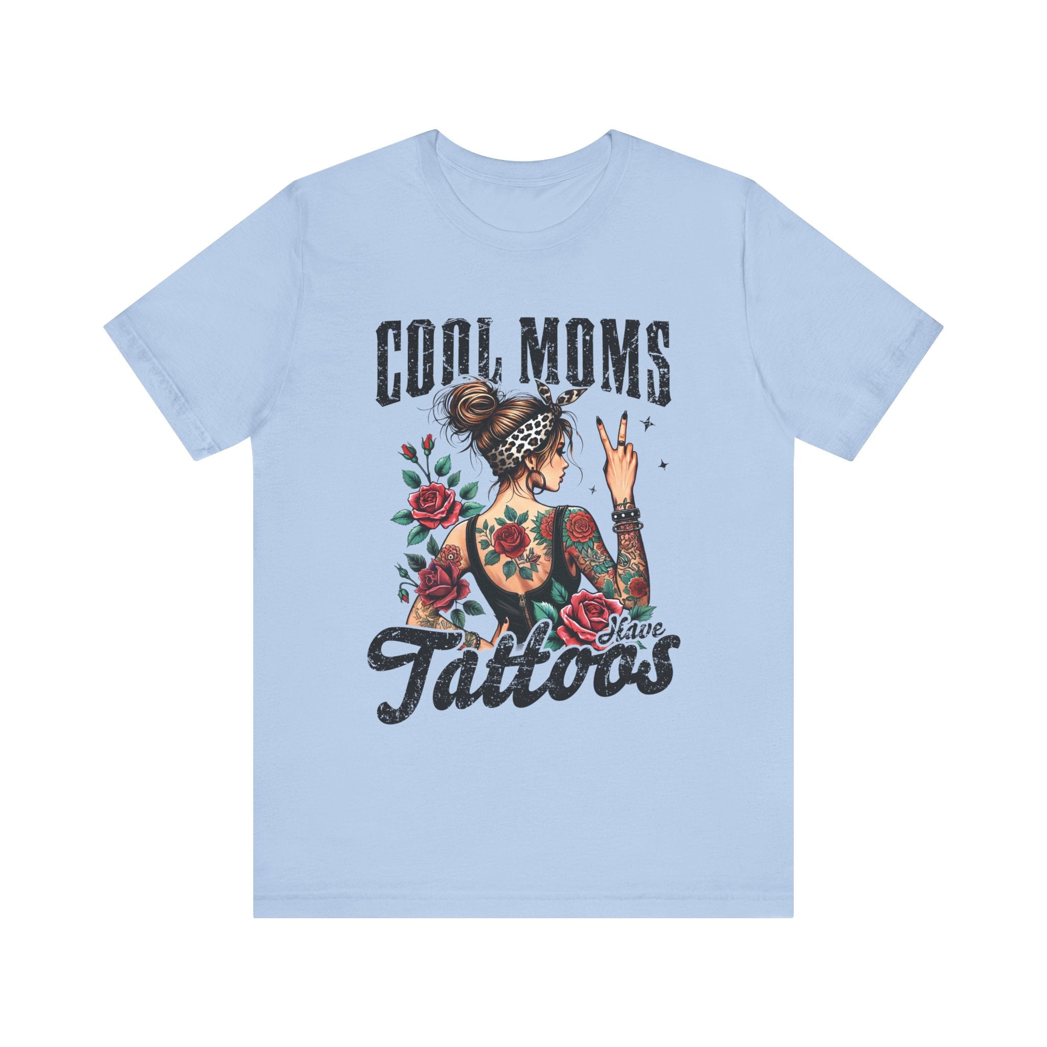 Mom T-Shirt - Cool Moms Have Tattoos | T-Shirt by atgodanddesigns