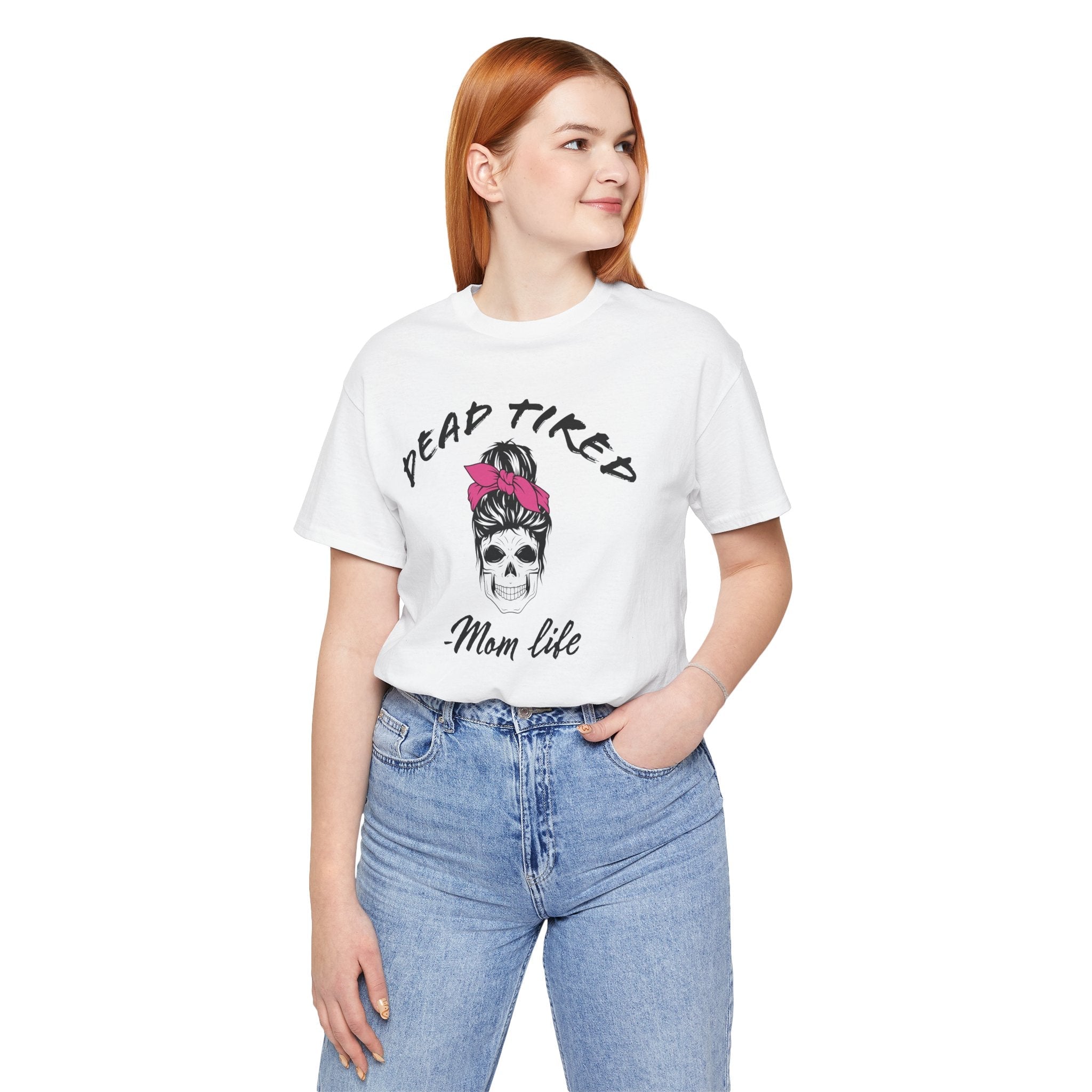 Mom T-Shirt - Dead Tired Mom Life | T-Shirt by atgodanddesigns