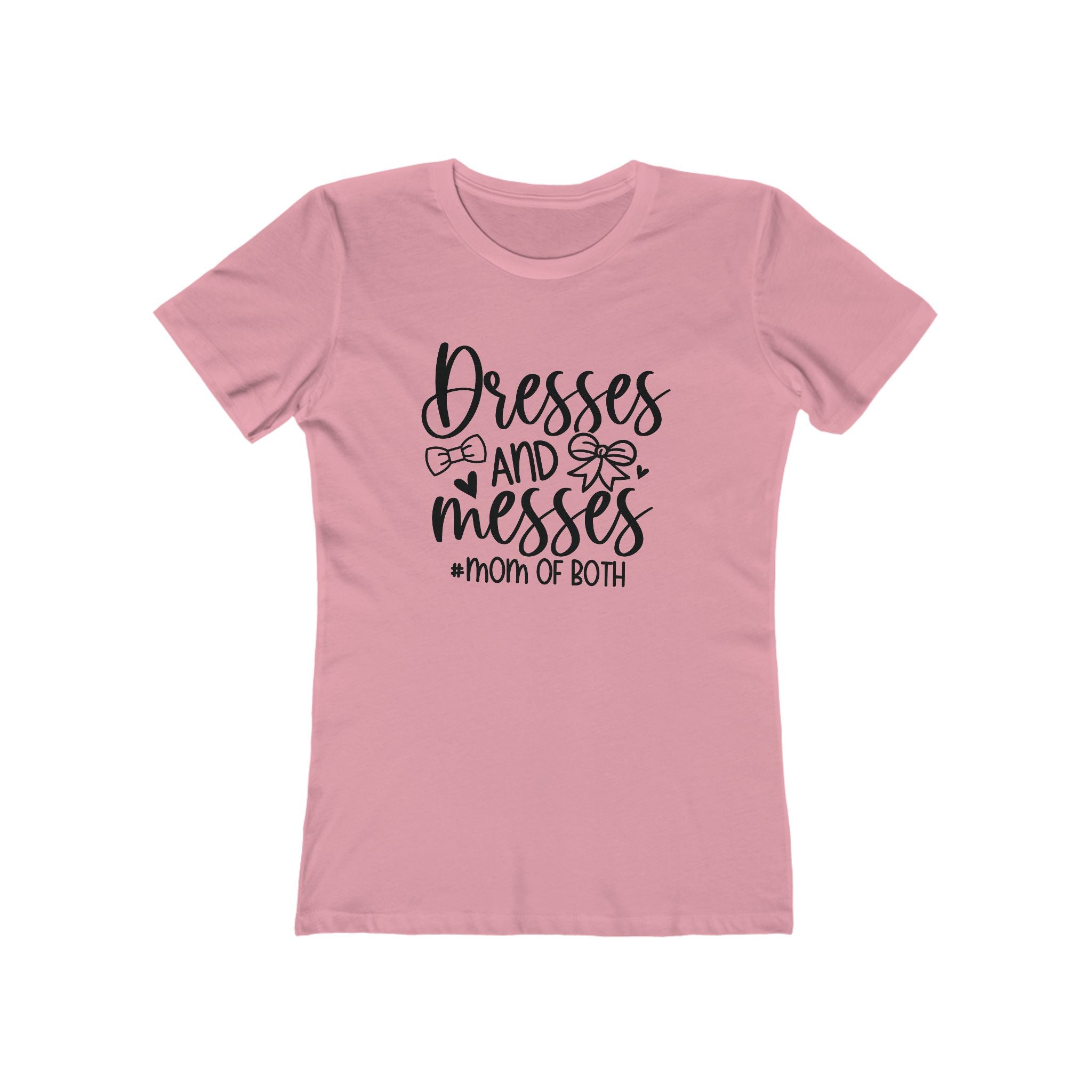 Mom T-Shirt - Dresses and Messes  Mom of Both | T-Shirt by atgodanddesigns