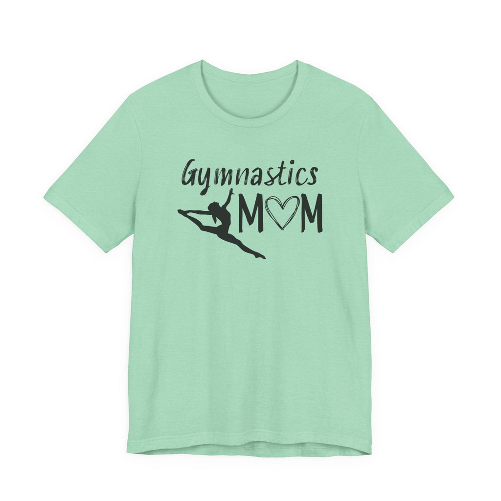 Mom T-Shirt - Gymnastics Mom | T-Shirt by atgodanddesigns