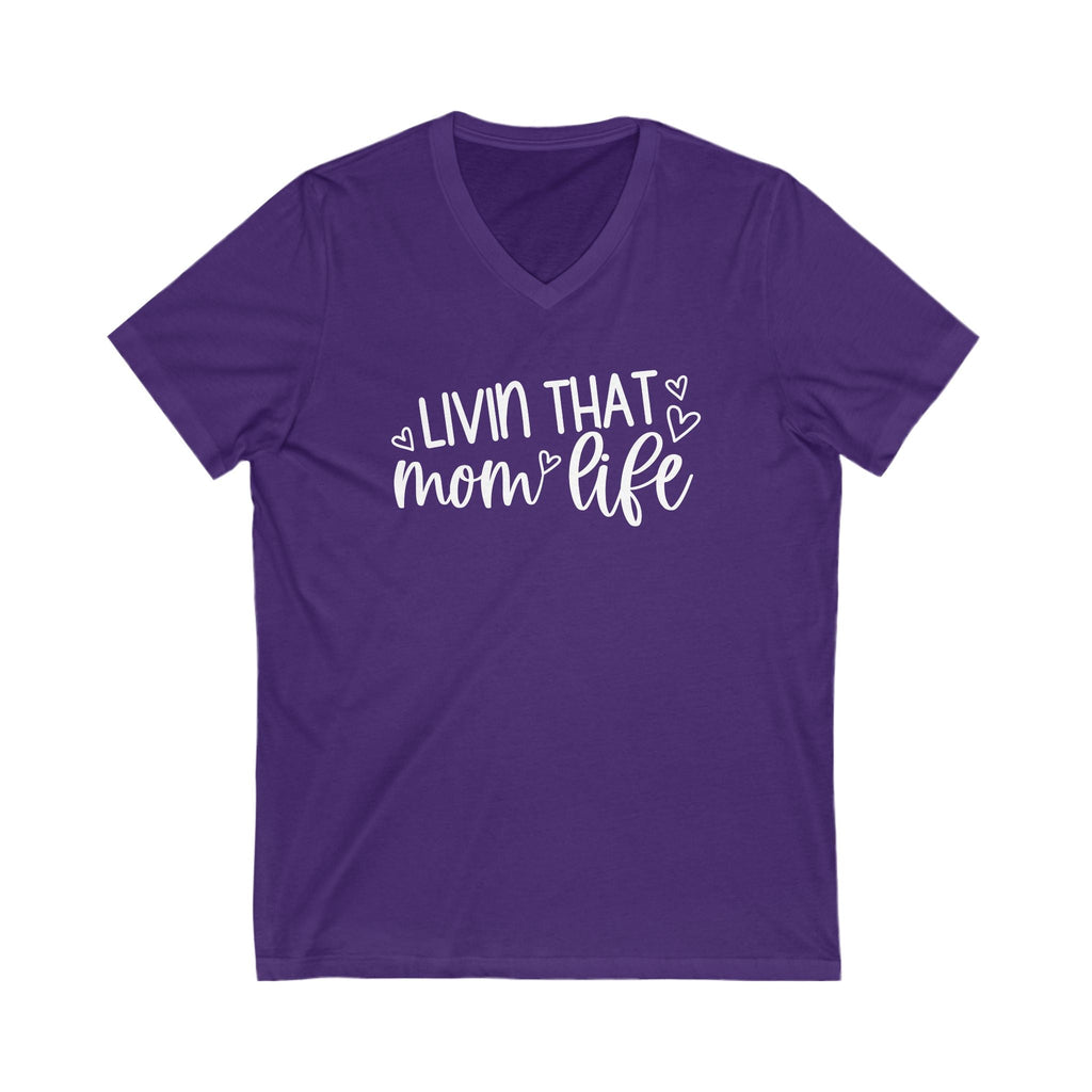 Mom T-Shirt - Livin That Mom Life | V - neck by atgodanddesigns