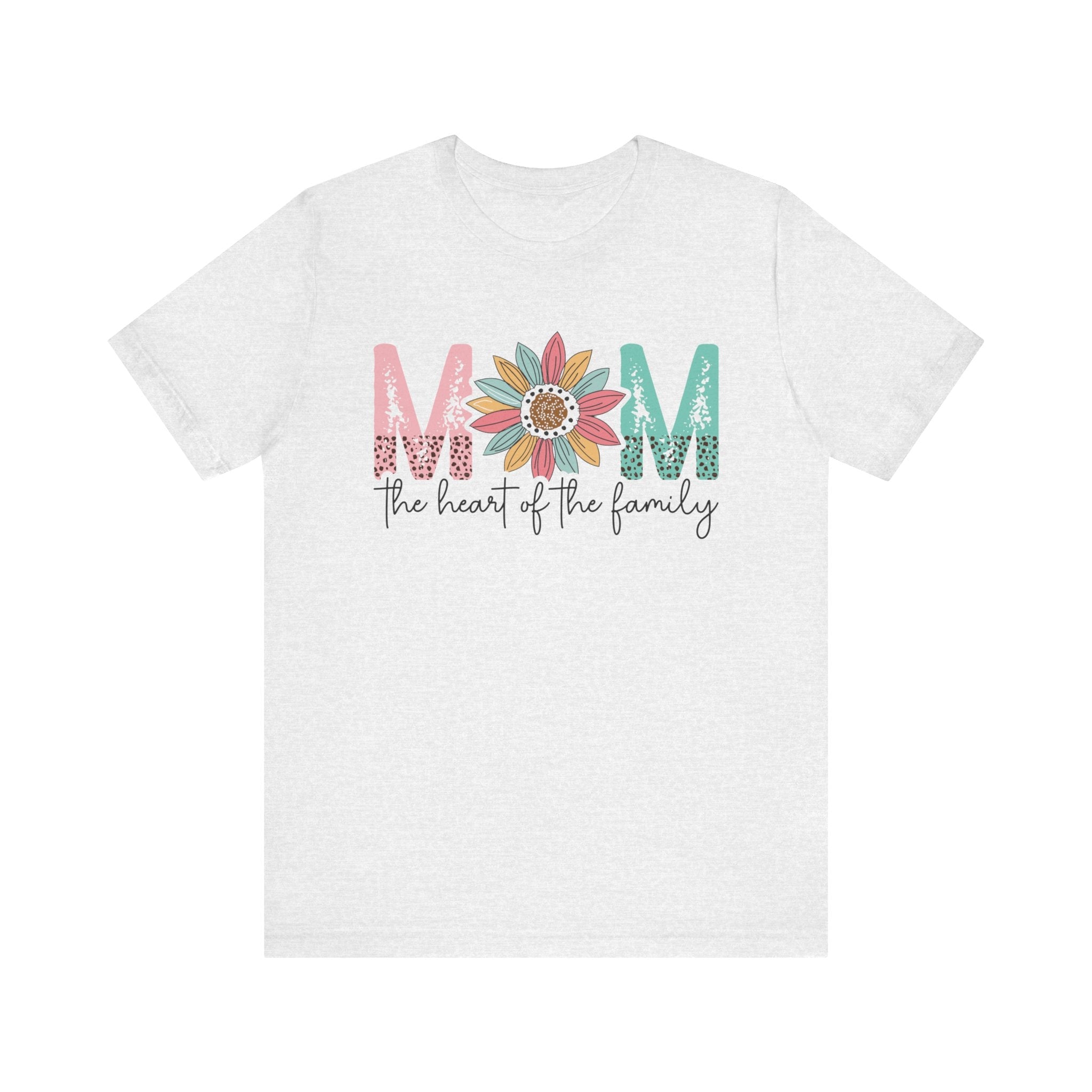 Mom T-Shirt - Mom The Heart Of The Family | T-Shirt by atgodanddesigns