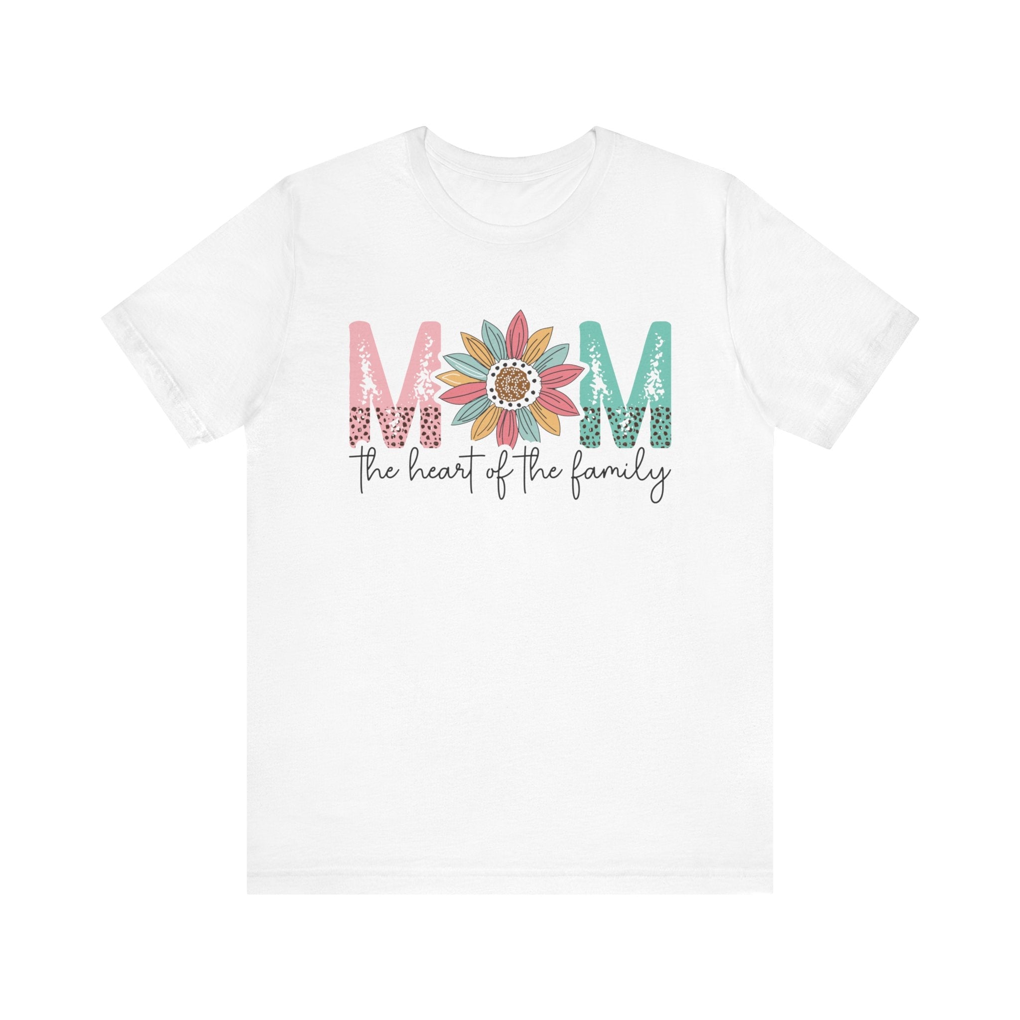 Mom T-Shirt - Mom The Heart Of The Family | T-Shirt by atgodanddesigns