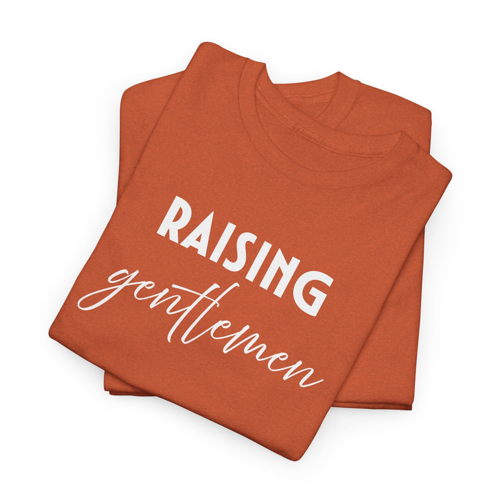 Mom T-Shirt - Raising Gentlemen | T-Shirt by atgodanddesigns