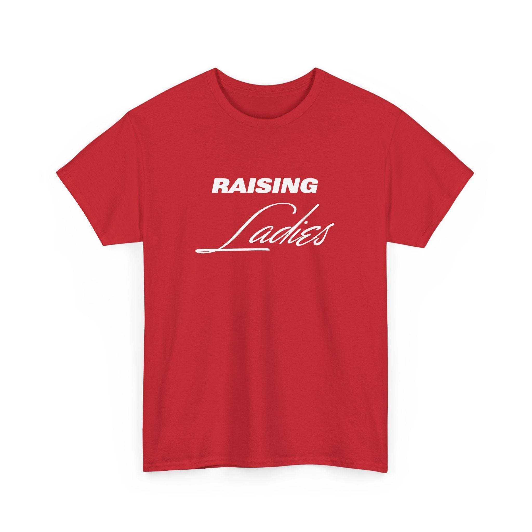 Mom T-Shirt - Raising Ladies | T-Shirt by atgodanddesigns