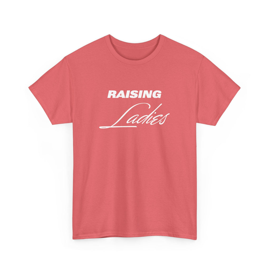 Mom T-Shirt - Raising Ladies | T-Shirt by atgodanddesigns