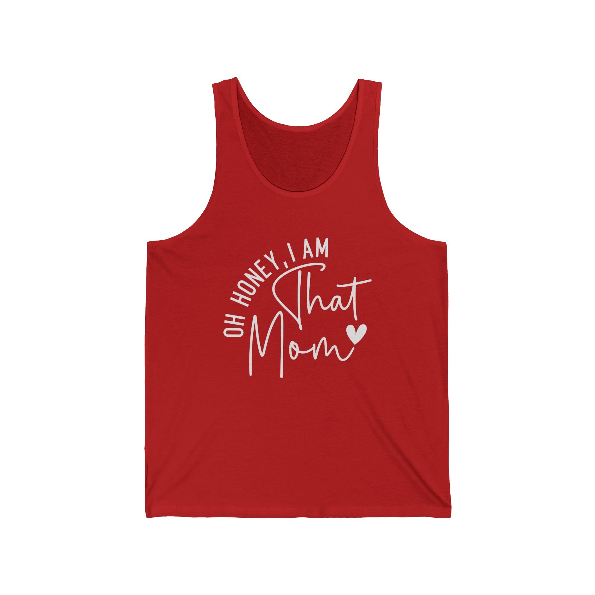 Mom Tank - Oh Honey, I Am That Mom | Tank Top by atgodanddesigns