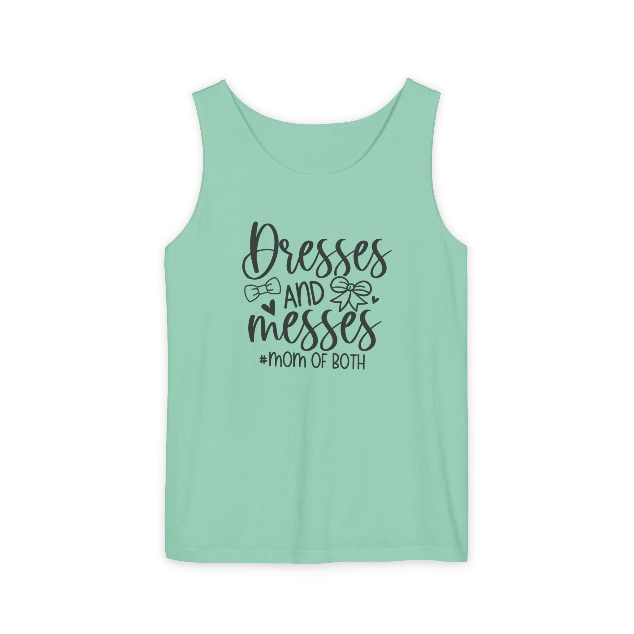 Mom Tank Top - Dresses & Messes Mom Of Both | Tank Top by atgodanddesigns