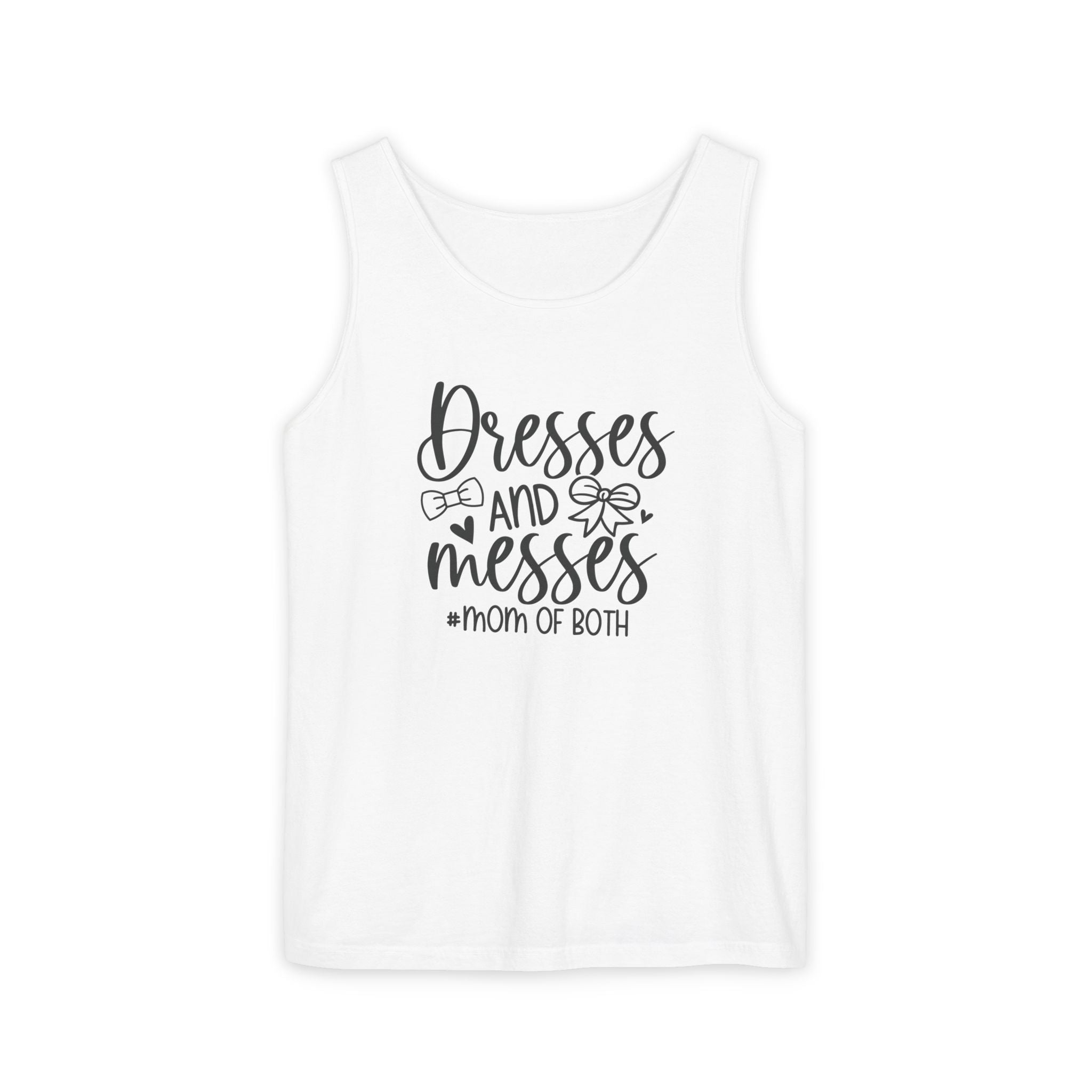 Mom Tank Top - Dresses & Messes Mom Of Both | Tank Top by atgodanddesigns