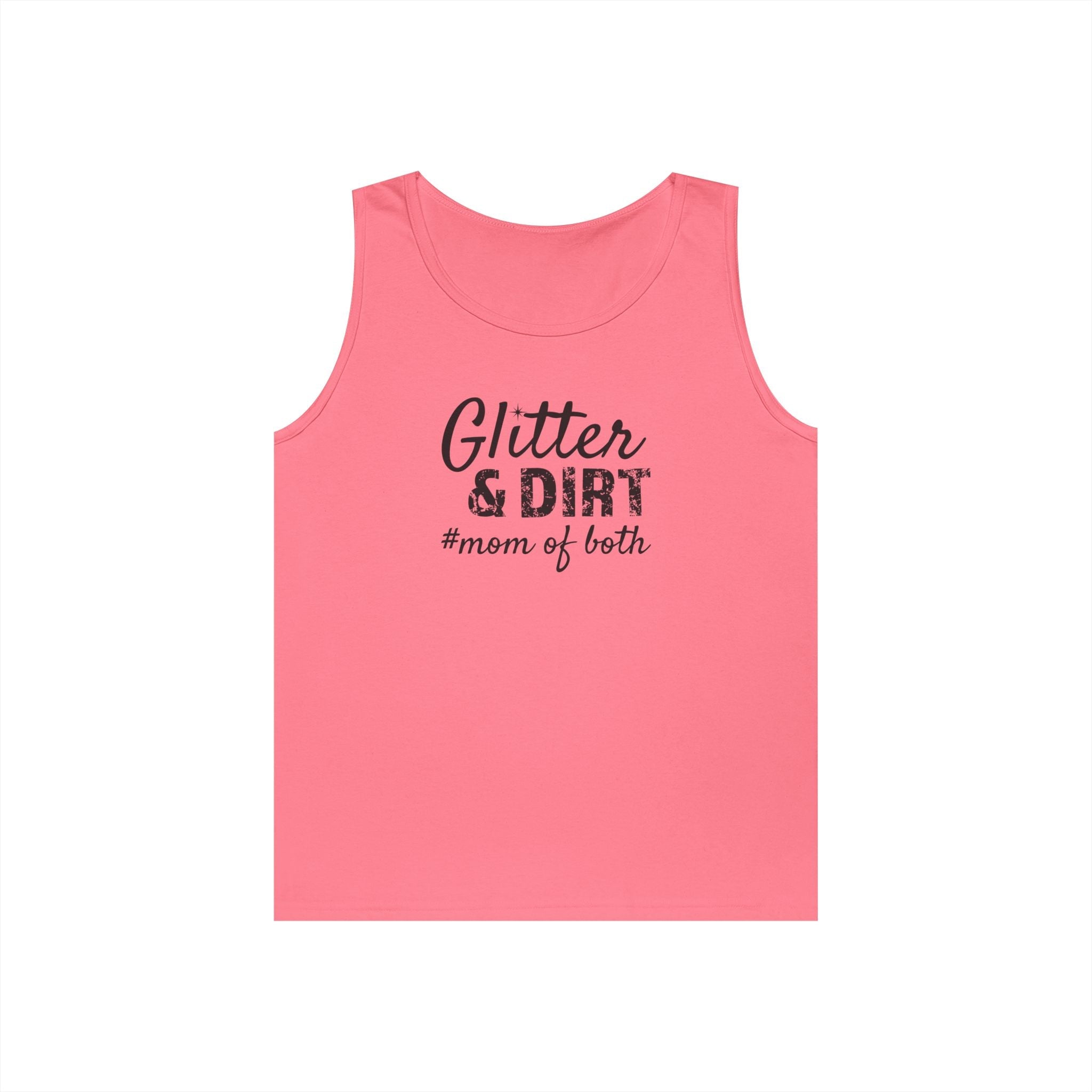 Mom Tank Top - Glitter & Dirt Mom Of Both | Tank Top by atgodanddesigns