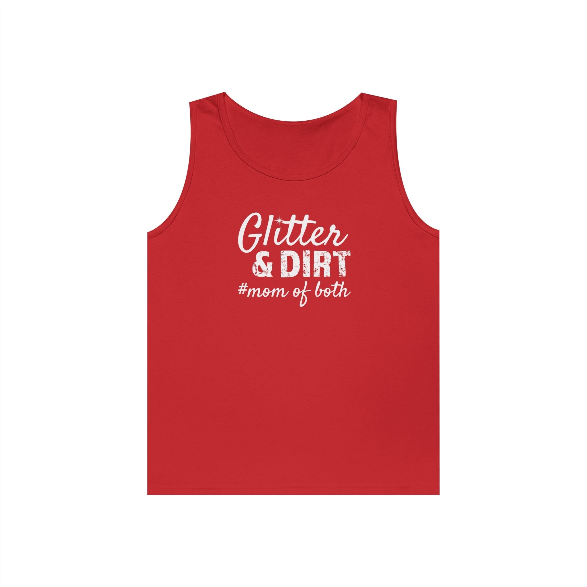 Mom Tank Top - Glitter & Dirt Mom Of Both | Tank Top by atgodanddesigns