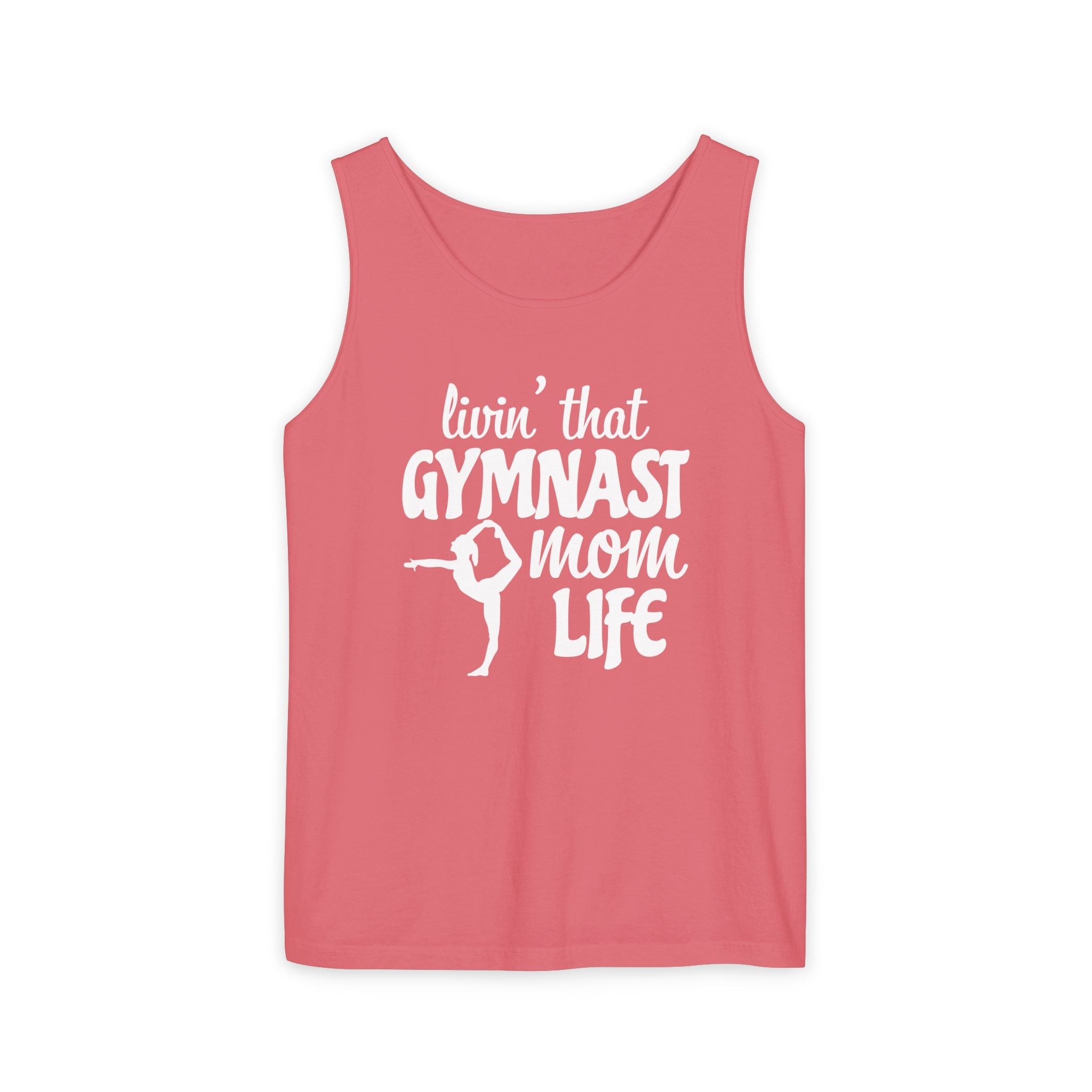 Mom Tank Top - Livin' That Gymnastics Mom Life | Tank Top by atgodanddesigns