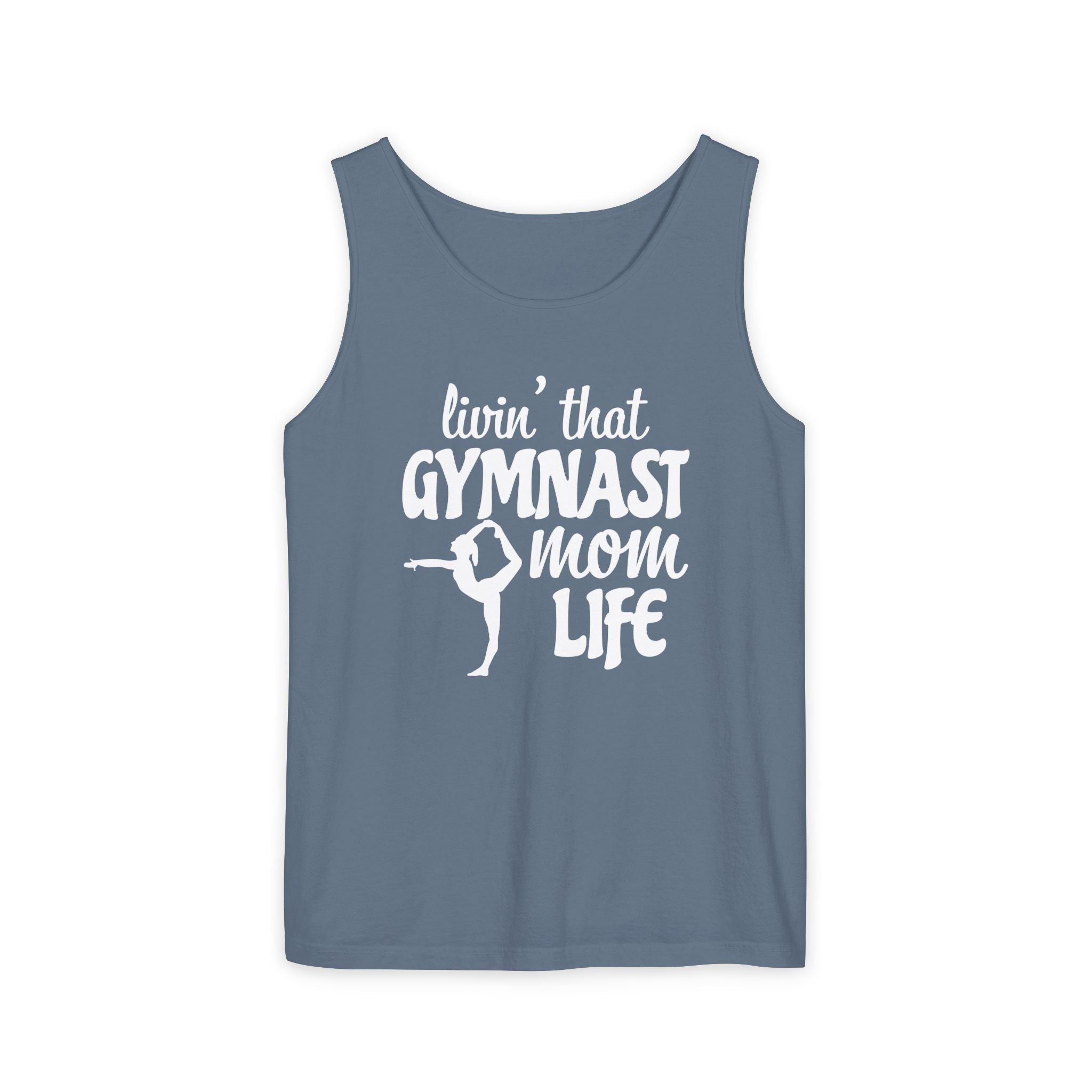 Mom Tank Top - Livin' That Gymnastics Mom Life | Tank Top by atgodanddesigns