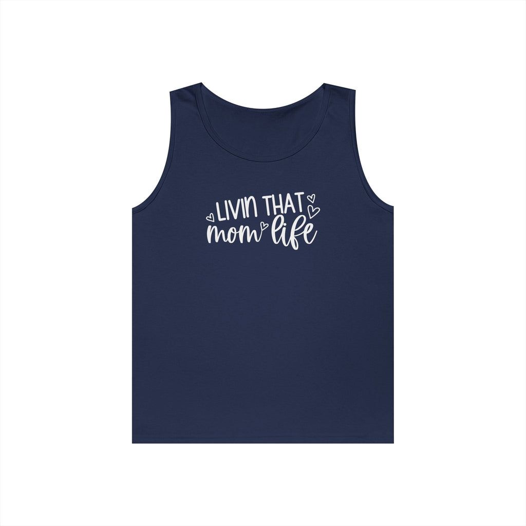 Mom Tank Top - Livin That Mom Life | Tank Top by atgodanddesigns