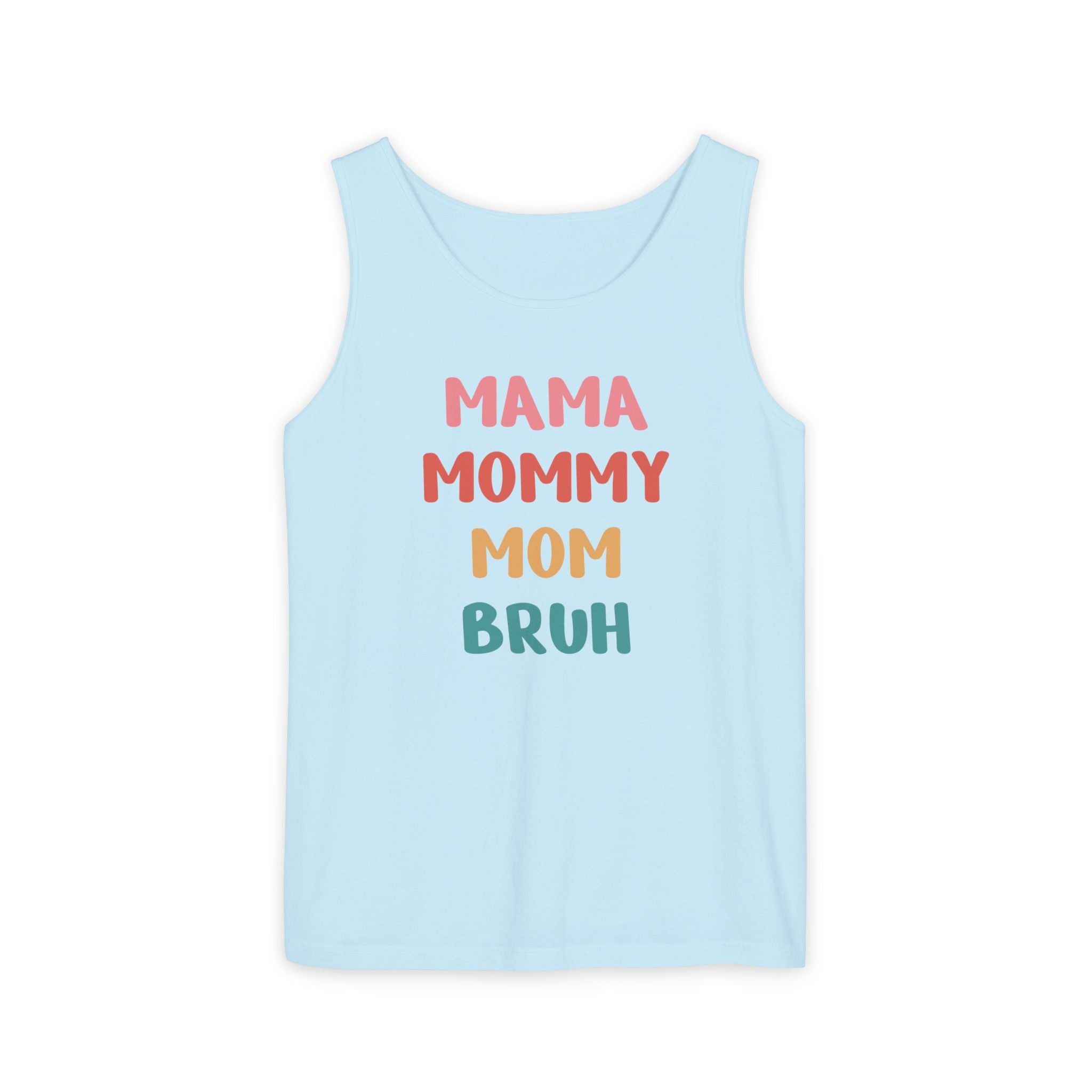 Mom Tank Top - Mama, Mommy, Mom, Bruh | Tank Top by atgodanddesigns