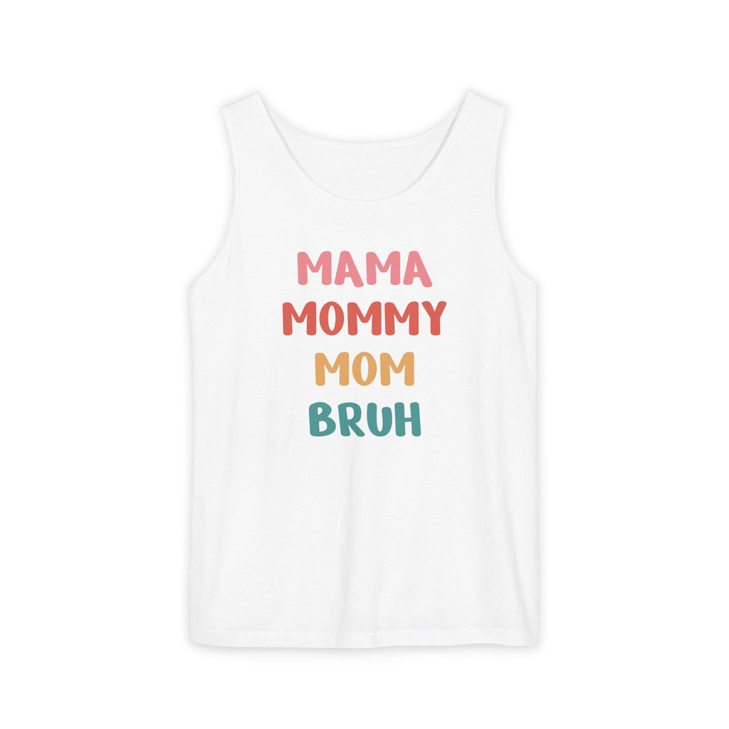 Mom Tank Top - Mama, Mommy, Mom, Bruh | Tank Top by atgodanddesigns