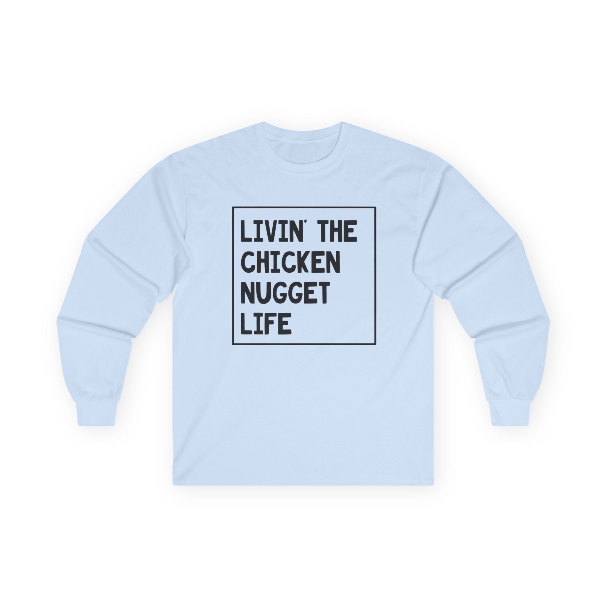 Teen Graphic Long Sleeve T-Shirt - Livin' The Chicken Nugget Life | Long - sleeve by atgodanddesigns