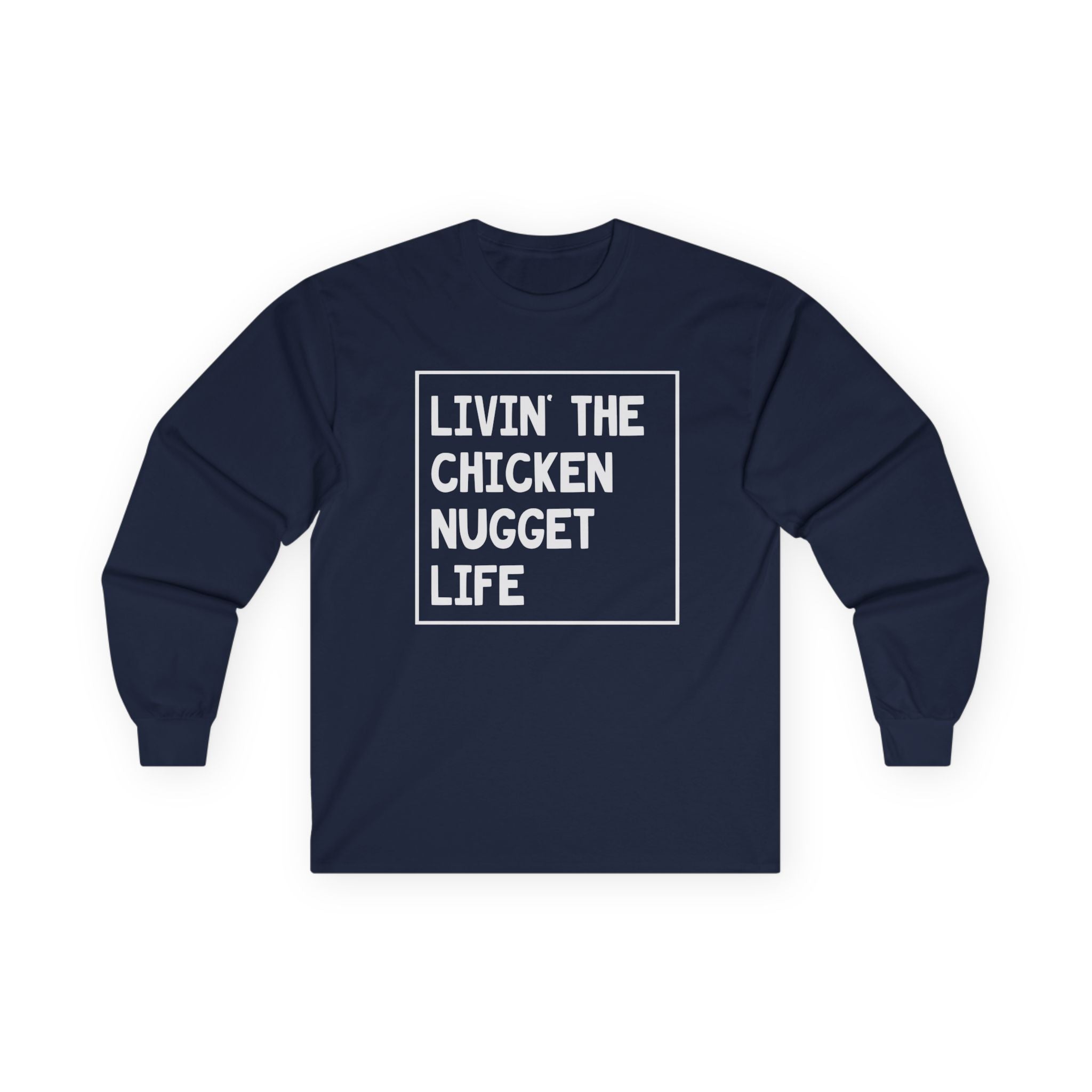 Teen Graphic Long Sleeve T-Shirt - Livin' The Chicken Nugget Life | Long - sleeve by atgodanddesigns