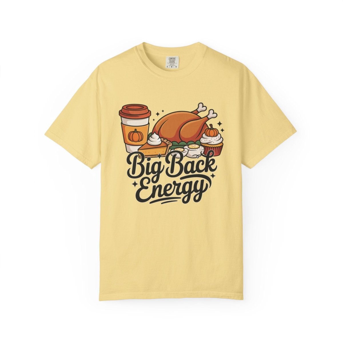 Thanksgiving Adult & Teen T-shirt - Big Back Energy | T-Shirt by atgodanddesigns