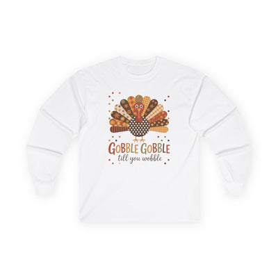 Thanksgiving Unisex Adult & Teen Long Sleeve - Gobble Gobble Till You Wobble | Long - sleeve by atgodanddesigns