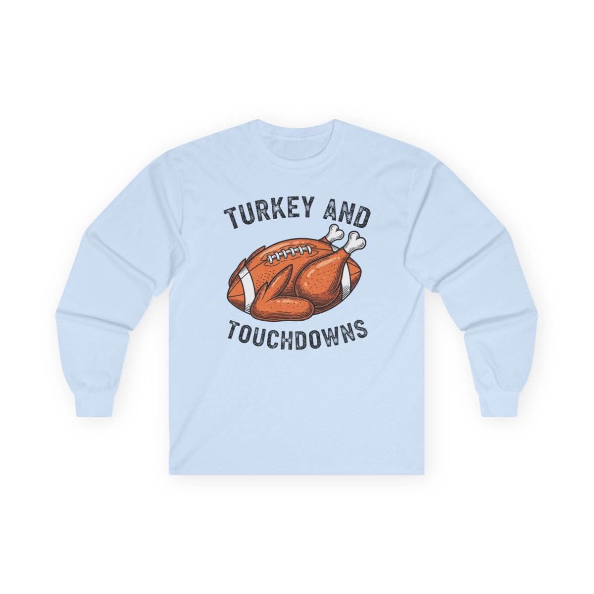 Thanksgiving Unisex Adult & Teen Long Sleeve - Turkey And Touchdowns | Long - sleeve by atgodanddesigns