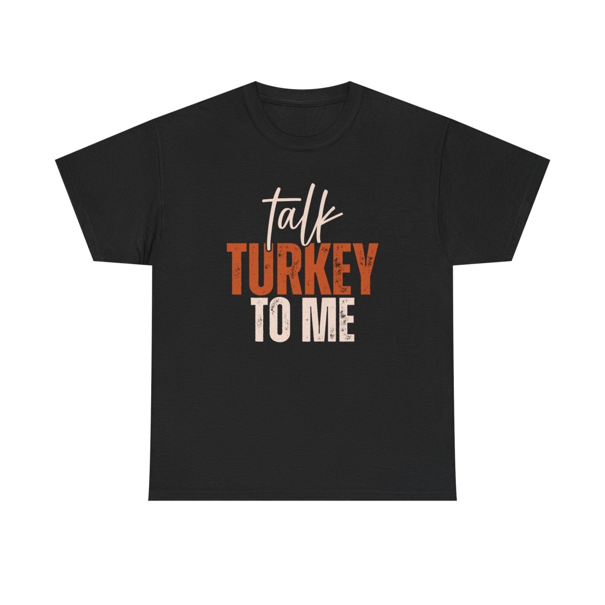 Thanksgiving Unisex Adult & Teen T-Shirt - Talk Turkey To Me | T-Shirt by atgodanddesigns