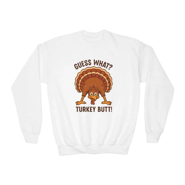 Thanksgiving Youth Sweatshirt - Guess What Turkey Butt | Kids clothes by atgodanddesigns