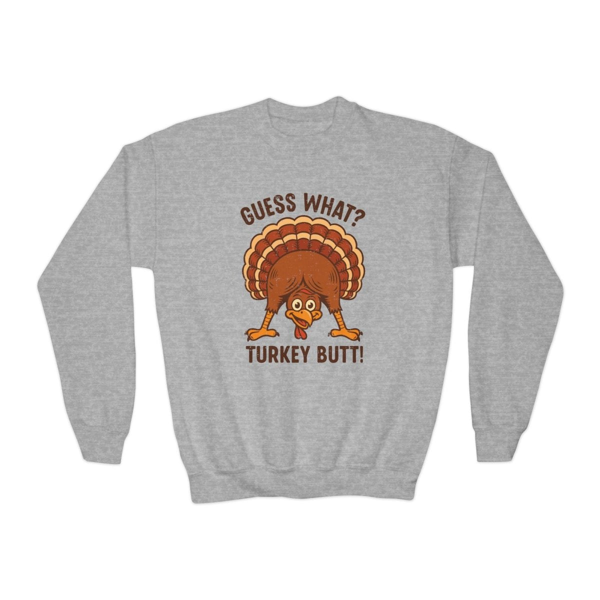 Thanksgiving Youth Sweatshirt - Guess What Turkey Butt | Kids clothes by atgodanddesigns