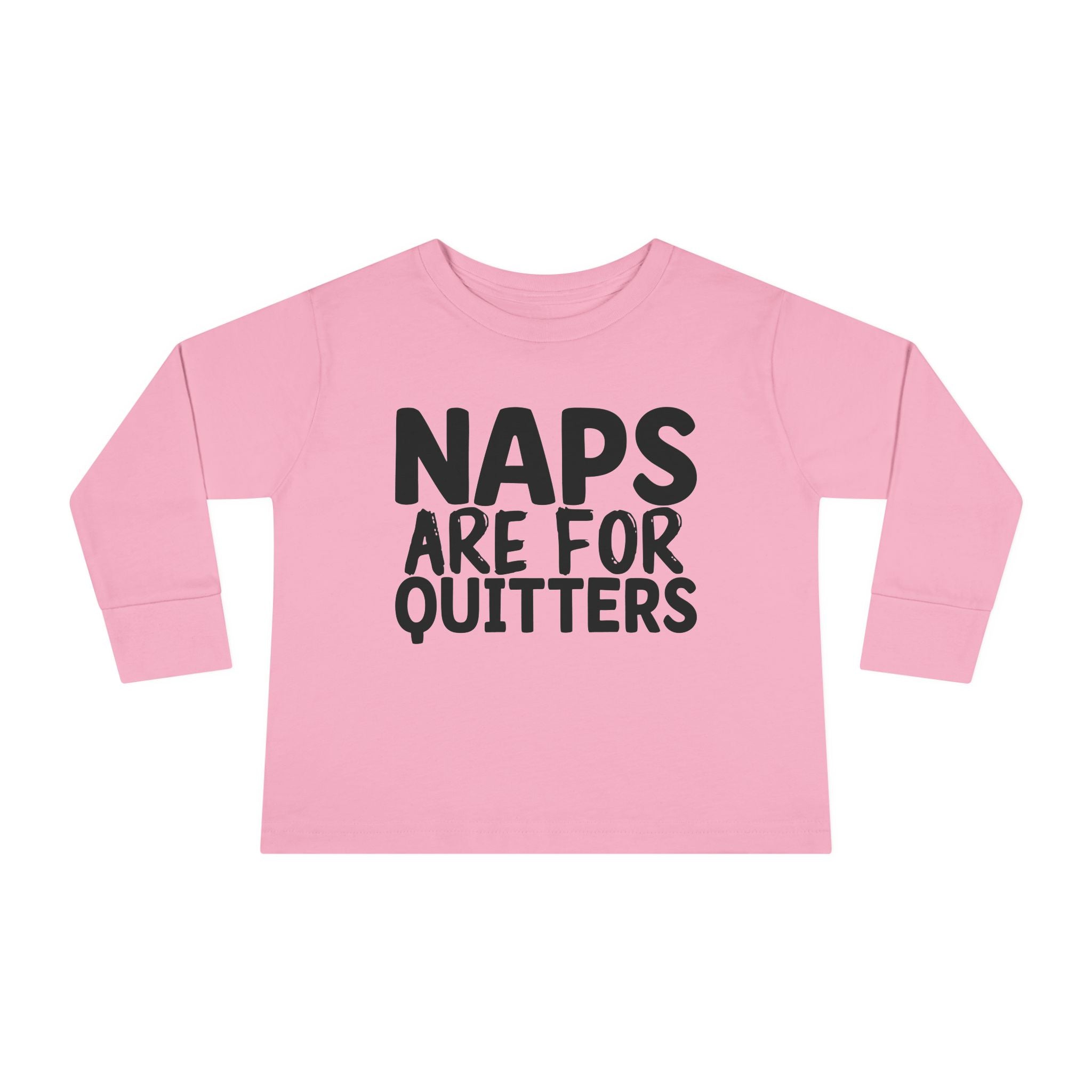 Toddler Graphic Long Sleeve T-Shirt - Naps Are For Quitters | Kids clothes by atgodanddesigns