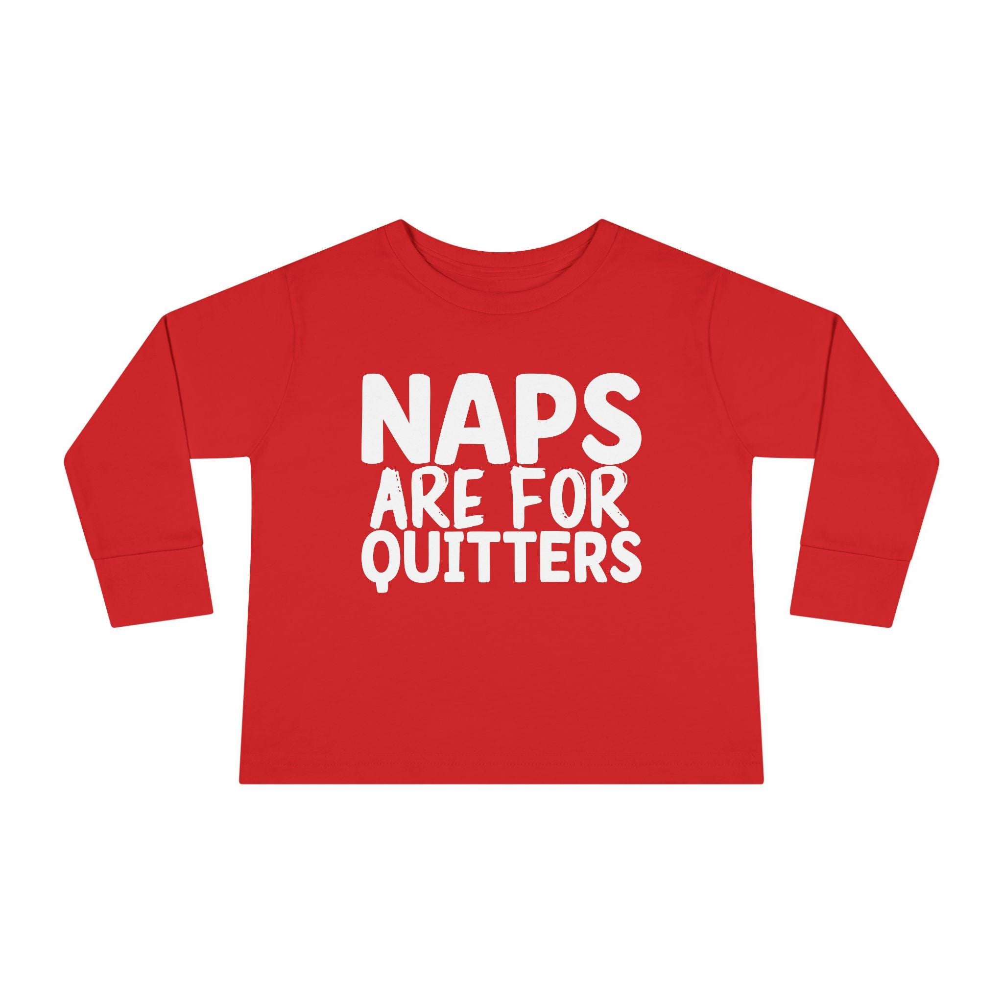 Toddler Graphic Long Sleeve T-Shirt - Naps Are For Quitters | Kids clothes by atgodanddesigns