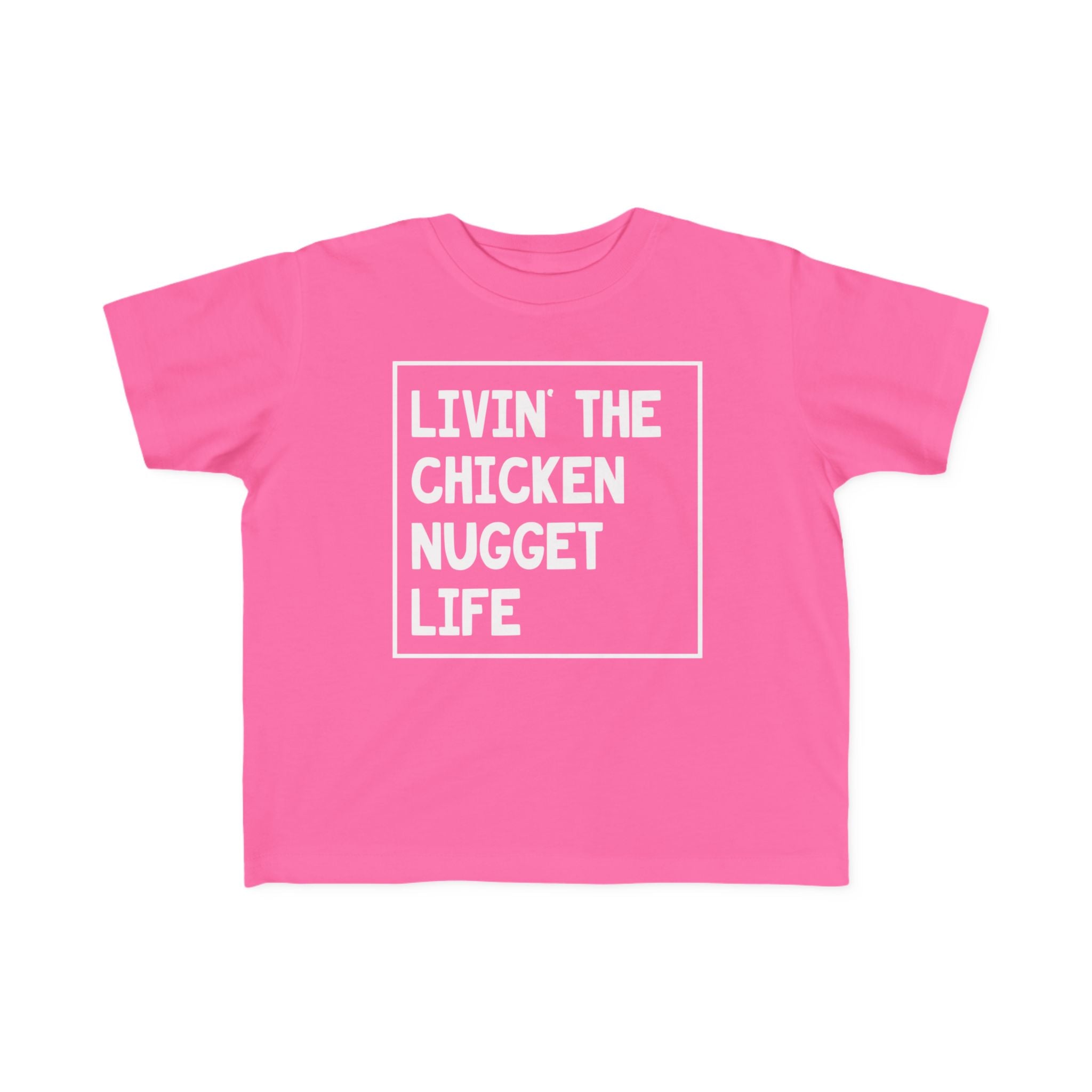 Toddler Graphic T-Shirt - Livin' That Chicken Nugget Life | Kids clothes by atgodanddesigns