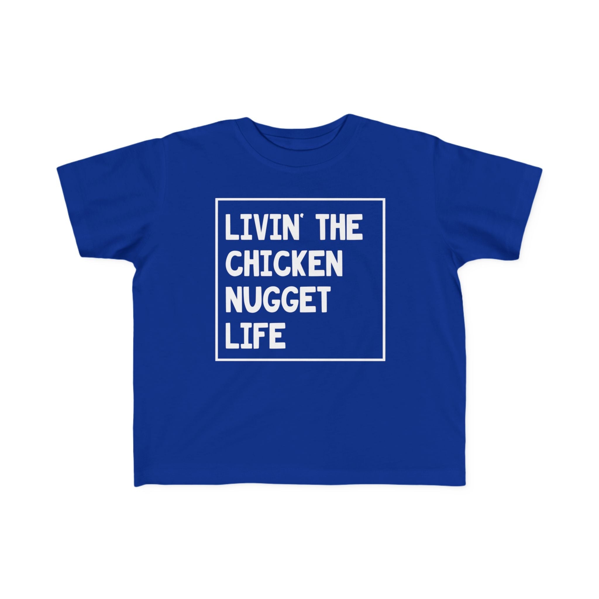 Toddler Graphic T-Shirt - Livin' That Chicken Nugget Life | Kids clothes by atgodanddesigns
