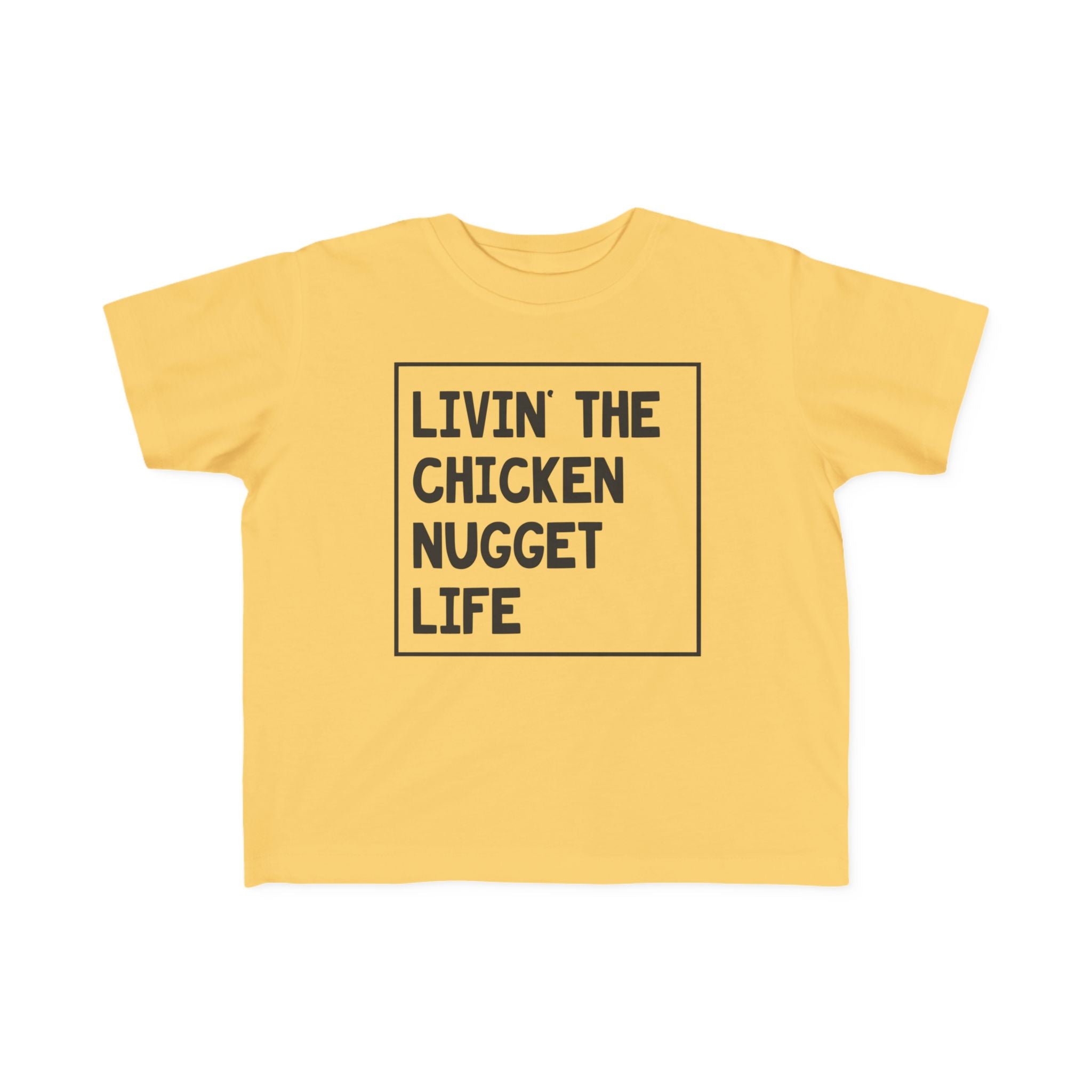 Toddler Graphic T-Shirt - Livin' That Chicken Nugget Life | Kids clothes by atgodanddesigns