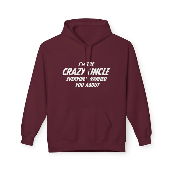 Uncle Fleece Hoodie - I'm The Uncle Everyone Warned You About | Hoodie by atgodanddesigns