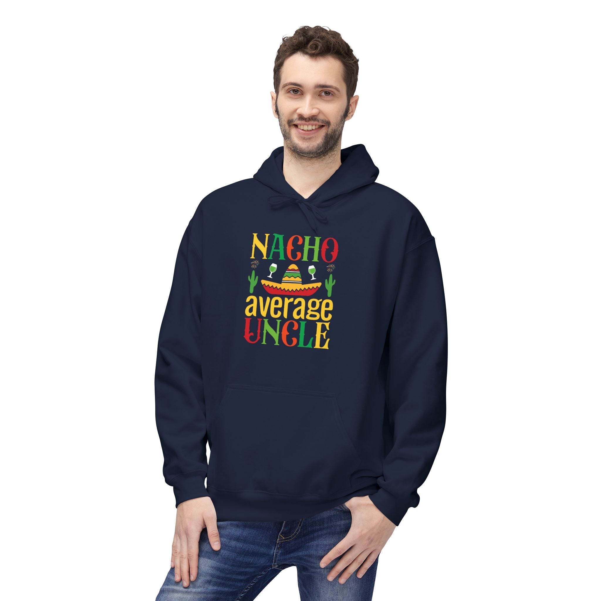 Uncle Fleece Hoodie - Nacho Average Uncle | Hoodie by atgodanddesigns