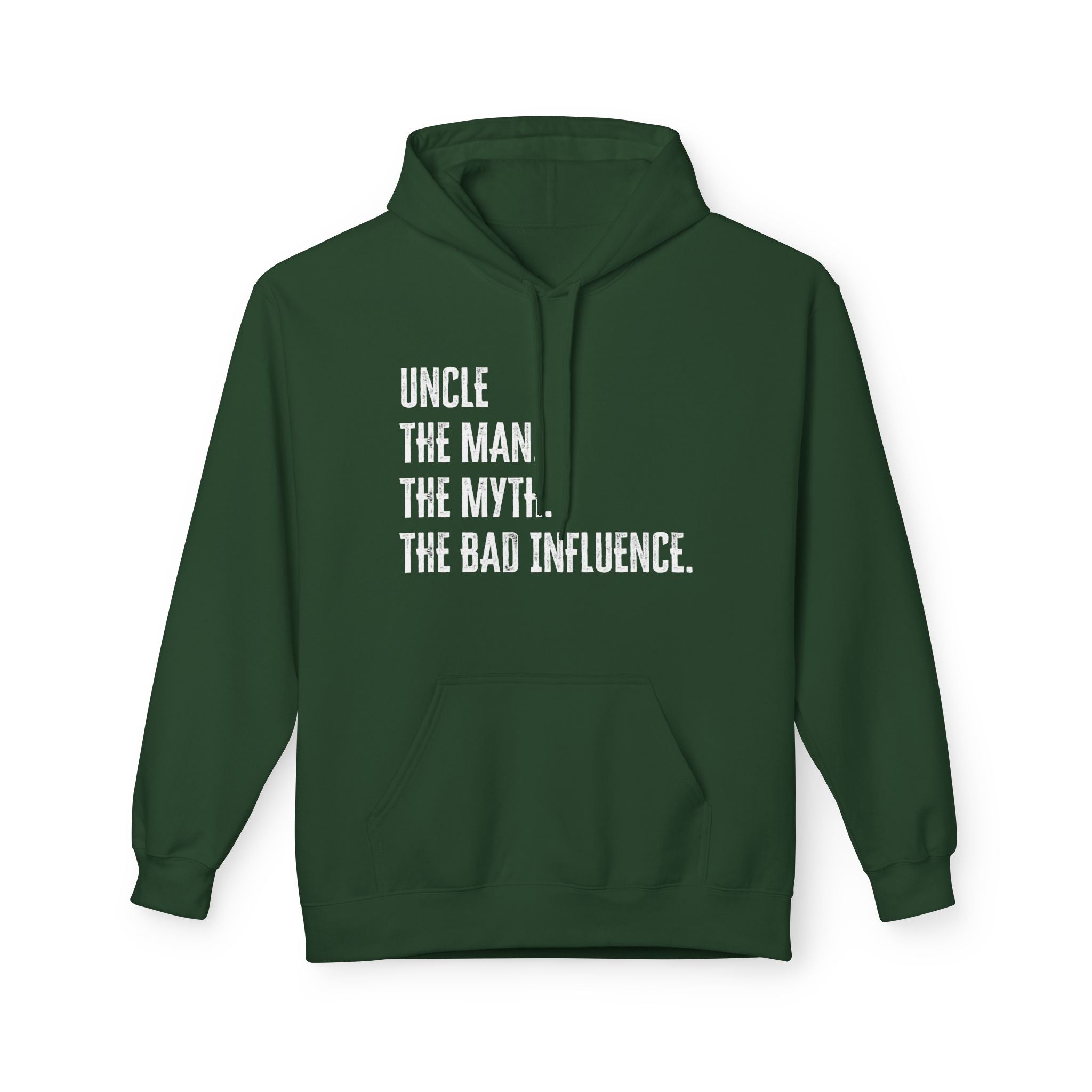 Uncle Fleece Hoodie - Uncle The Man The Myth The Bad Influence | Hoodie by atgodanddesigns
