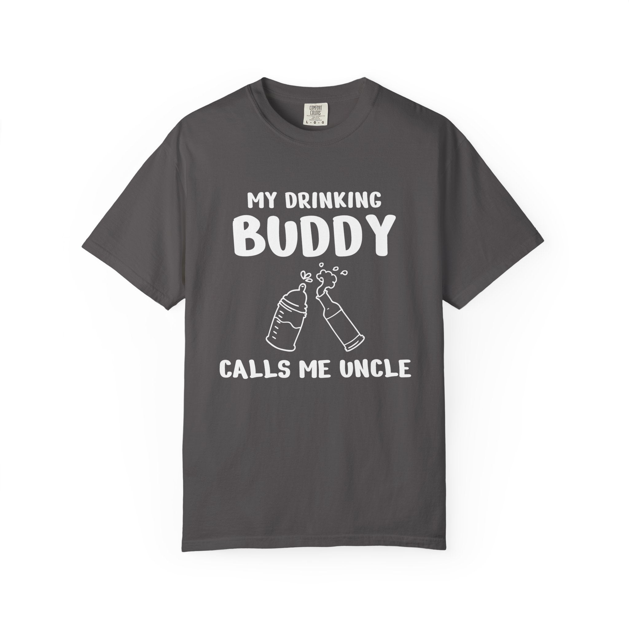 Uncle Graphic T-Shirt - My Drinking Buddy Calls Me Uncle | T-Shirt by atgodanddesigns