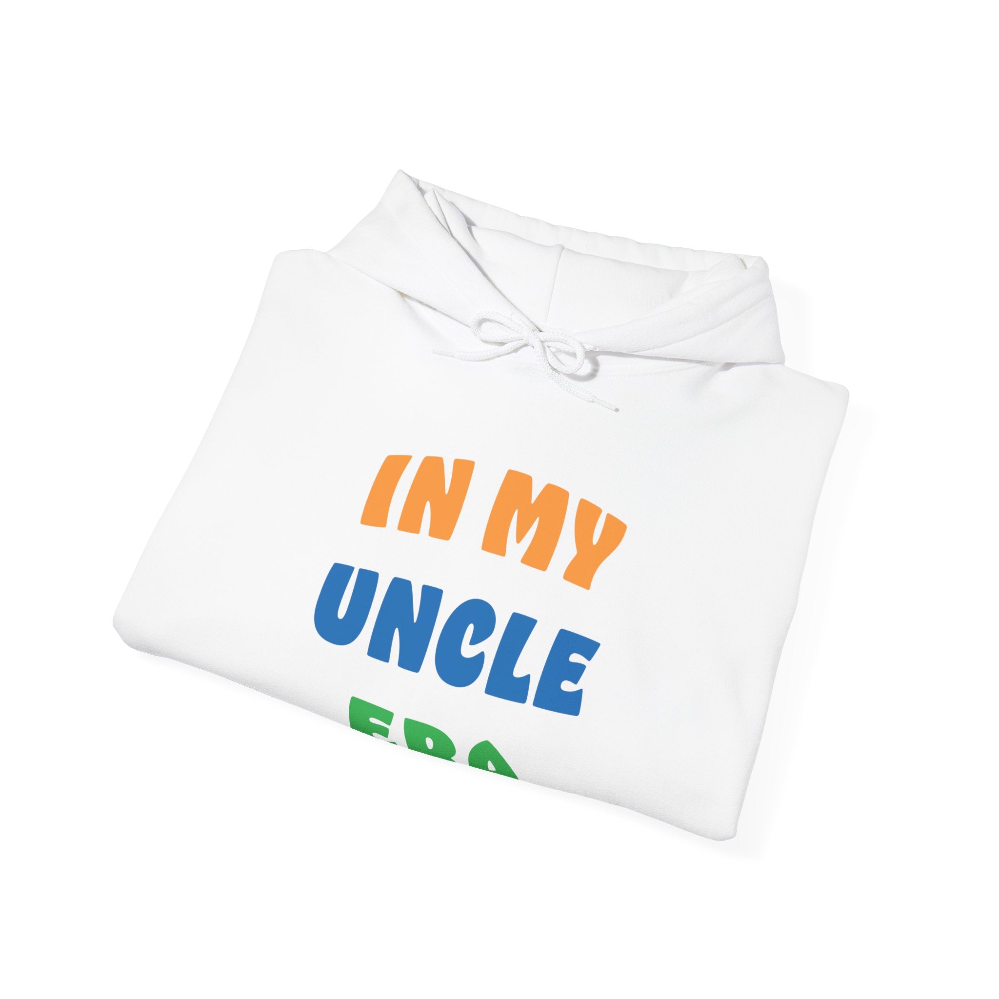 Uncle Hooded Sweatshirt - In My Uncle Era | Hoodie by atgodanddesigns