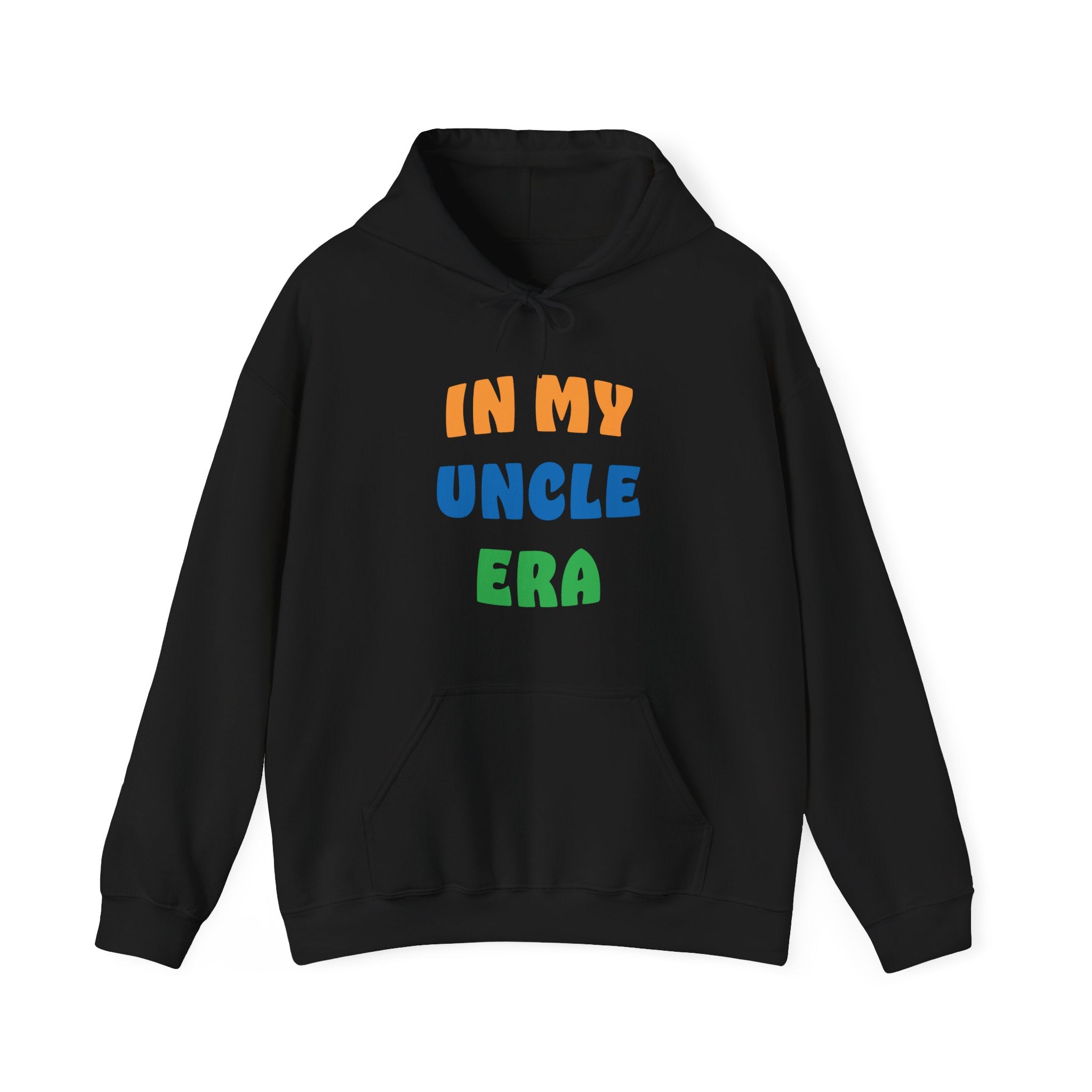 Uncle Hooded Sweatshirt - In My Uncle Era | Hoodie by atgodanddesigns