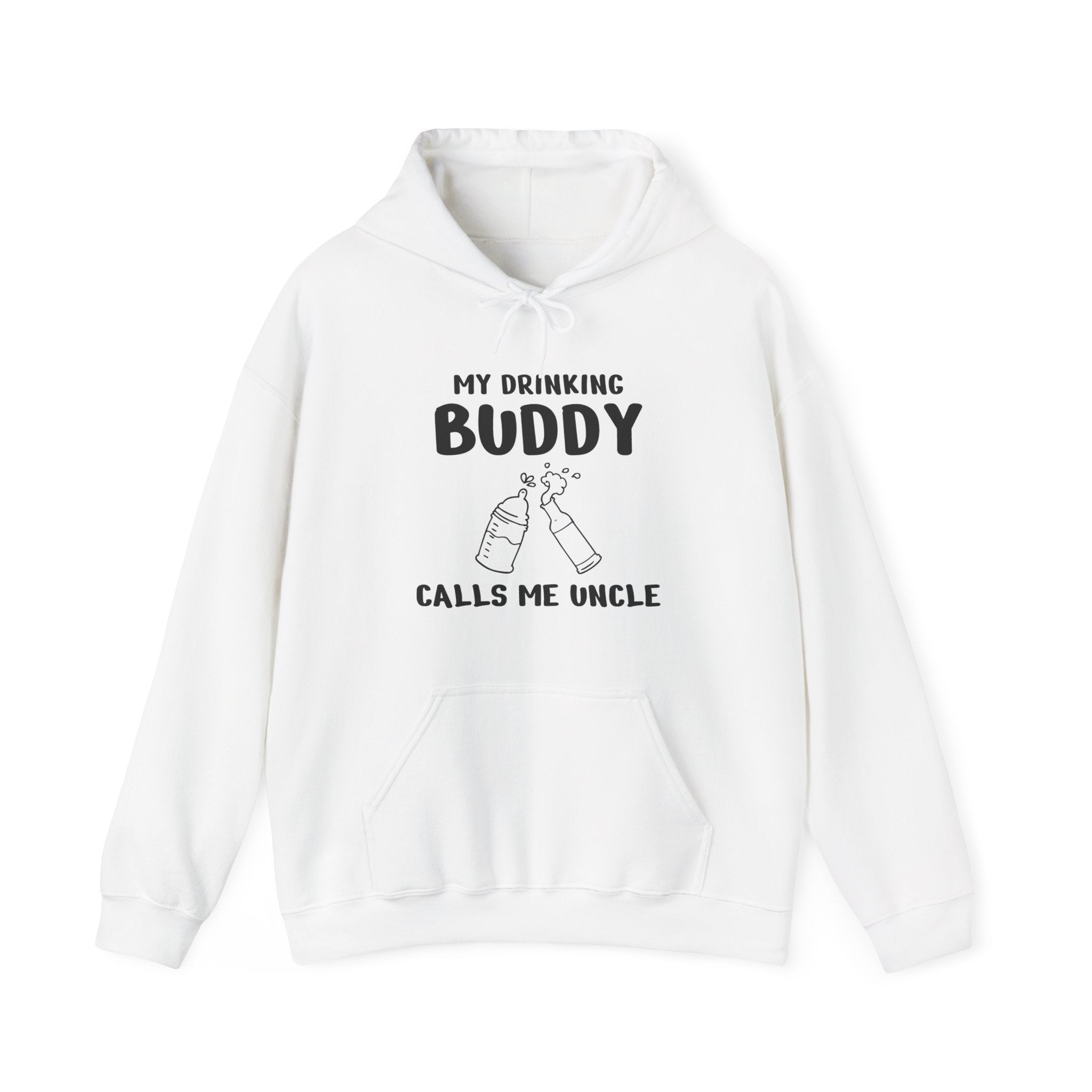 Uncle Hooded Sweatshirt - My Drinking Buddy Calls Me Uncle | Hoodie by atgodanddesigns