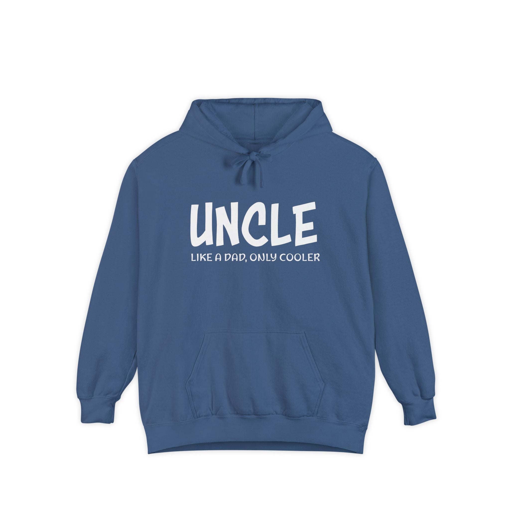 Uncle Hoodie - Uncle, Like A Dad, Only Cooler | Hoodie by atgodanddesigns