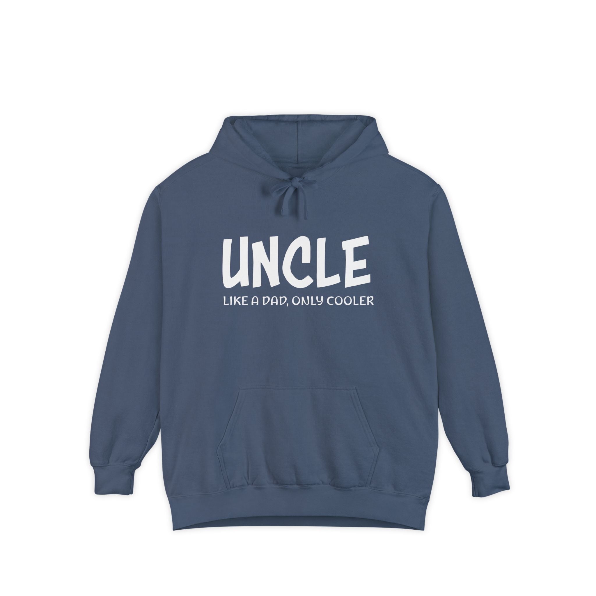 Uncle Hoodie - Uncle, Like A Dad, Only Cooler | Hoodie by atgodanddesigns