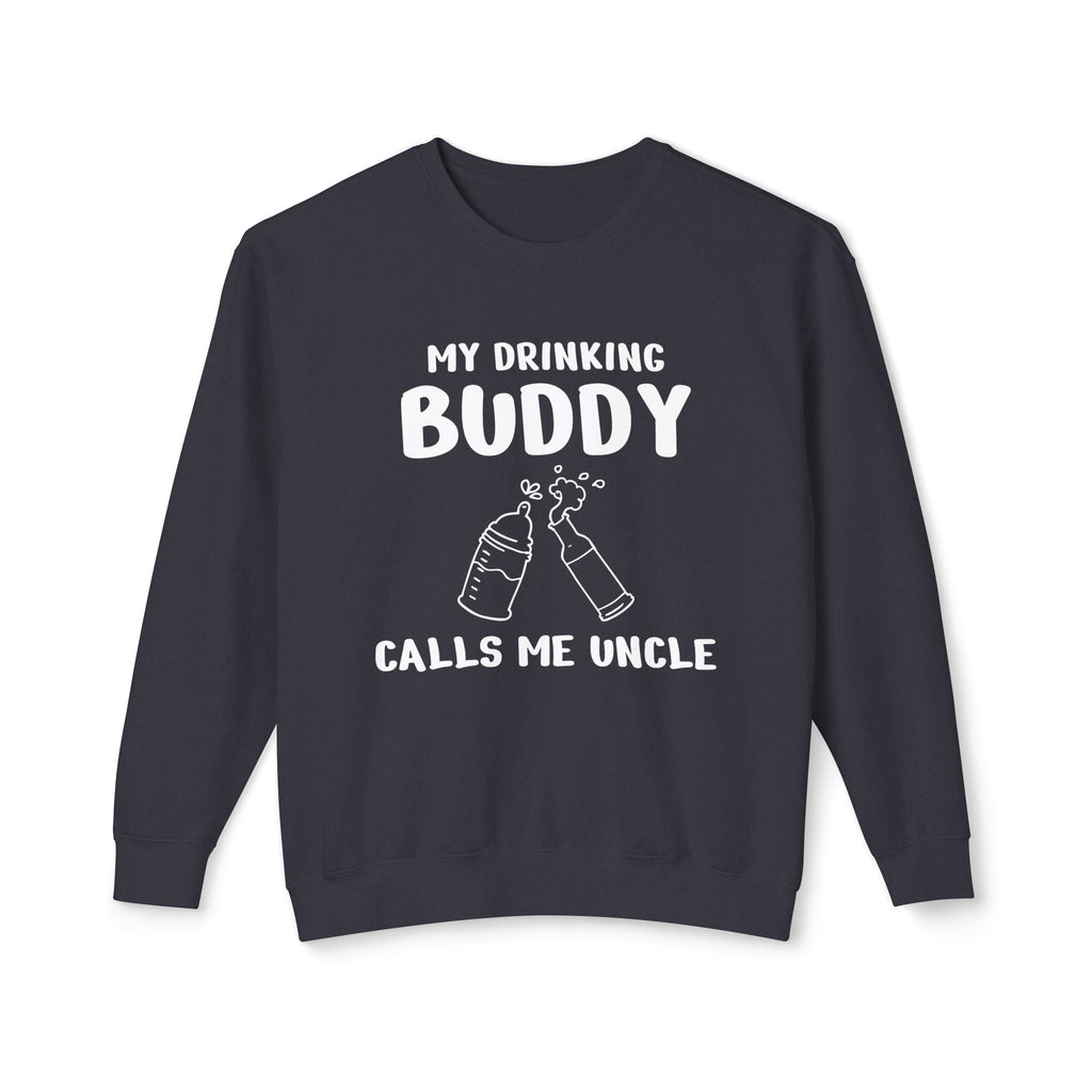 Uncle Long Sleeve Sweater - My Drinking Buddy Calls Me Uncle | Sweatshirt by atgodanddesigns