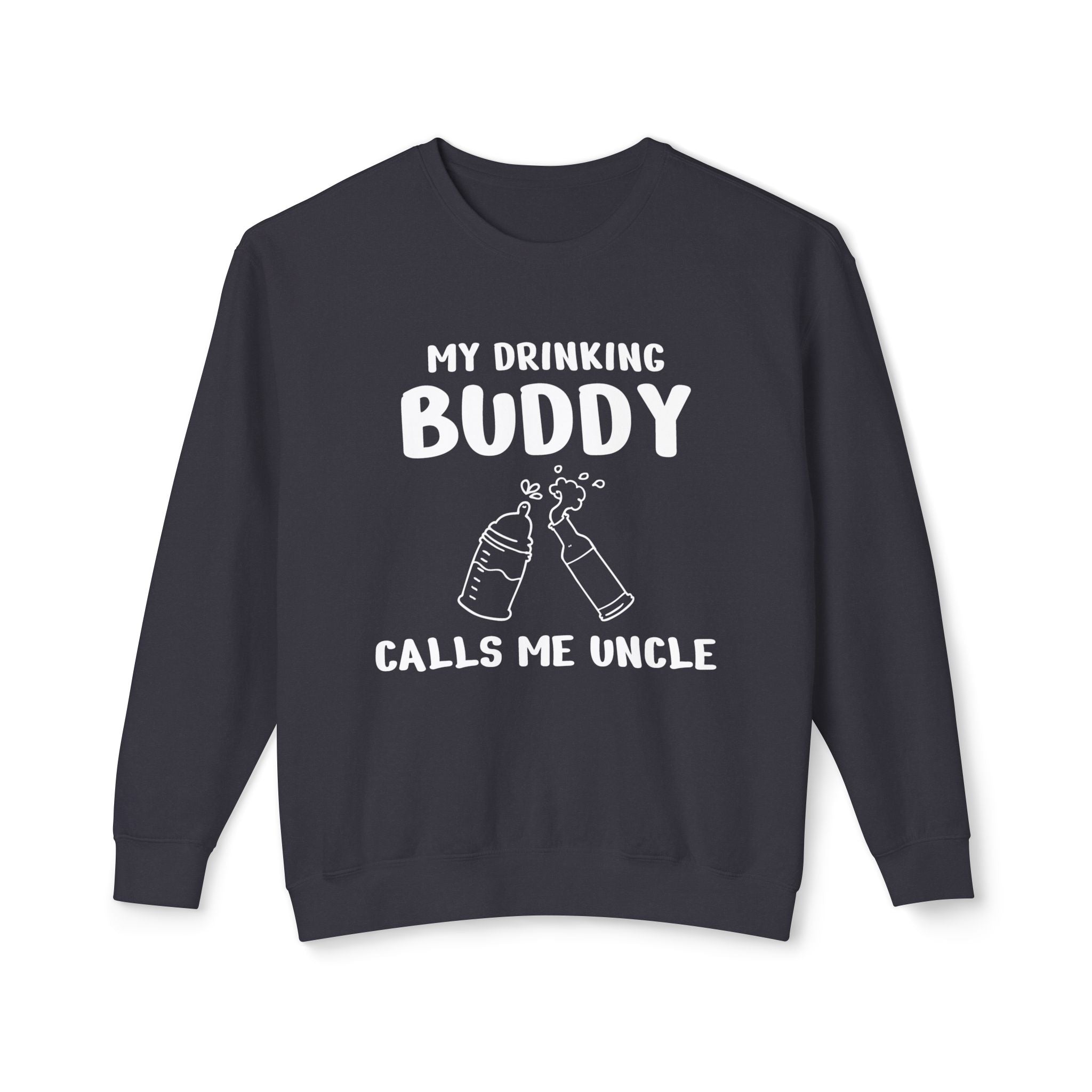 Uncle Long Sleeve Sweater - My Drinking Buddy Calls Me Uncle | Sweatshirt by atgodanddesigns