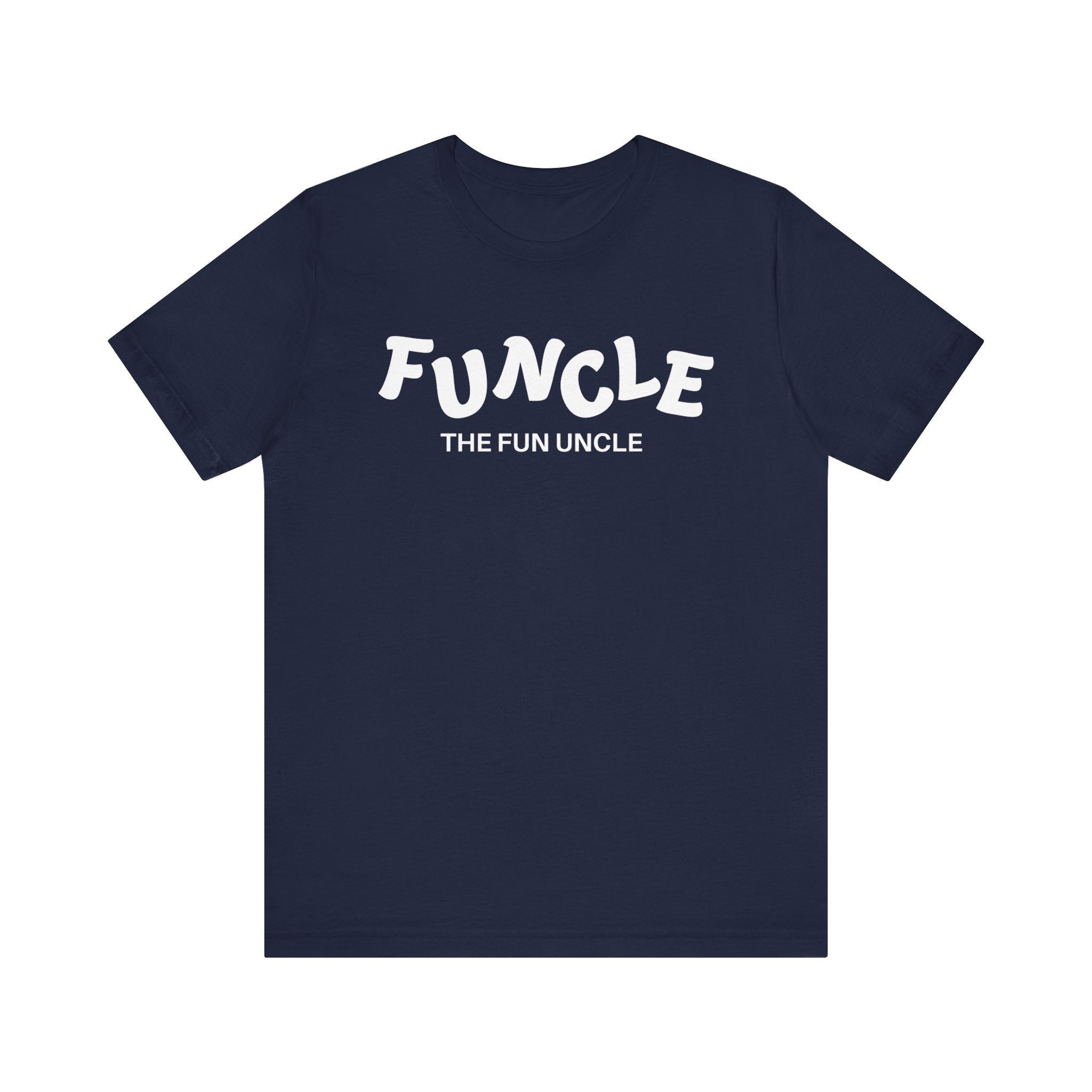 Uncle T-Shirt - Funcle The Fun Uncle | T-Shirt by atgodanddesigns