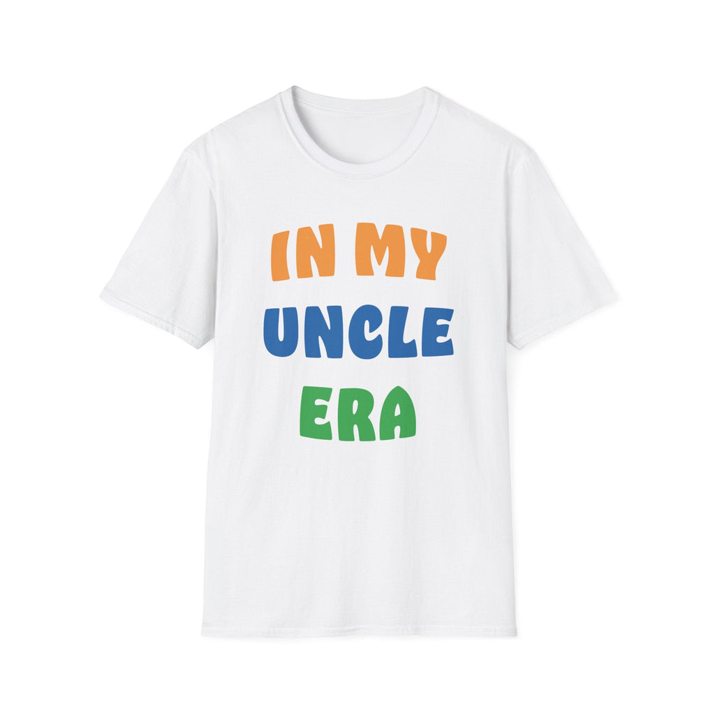 Uncle T-Shirt - In My Uncle Era | T-Shirt by atgodanddesigns