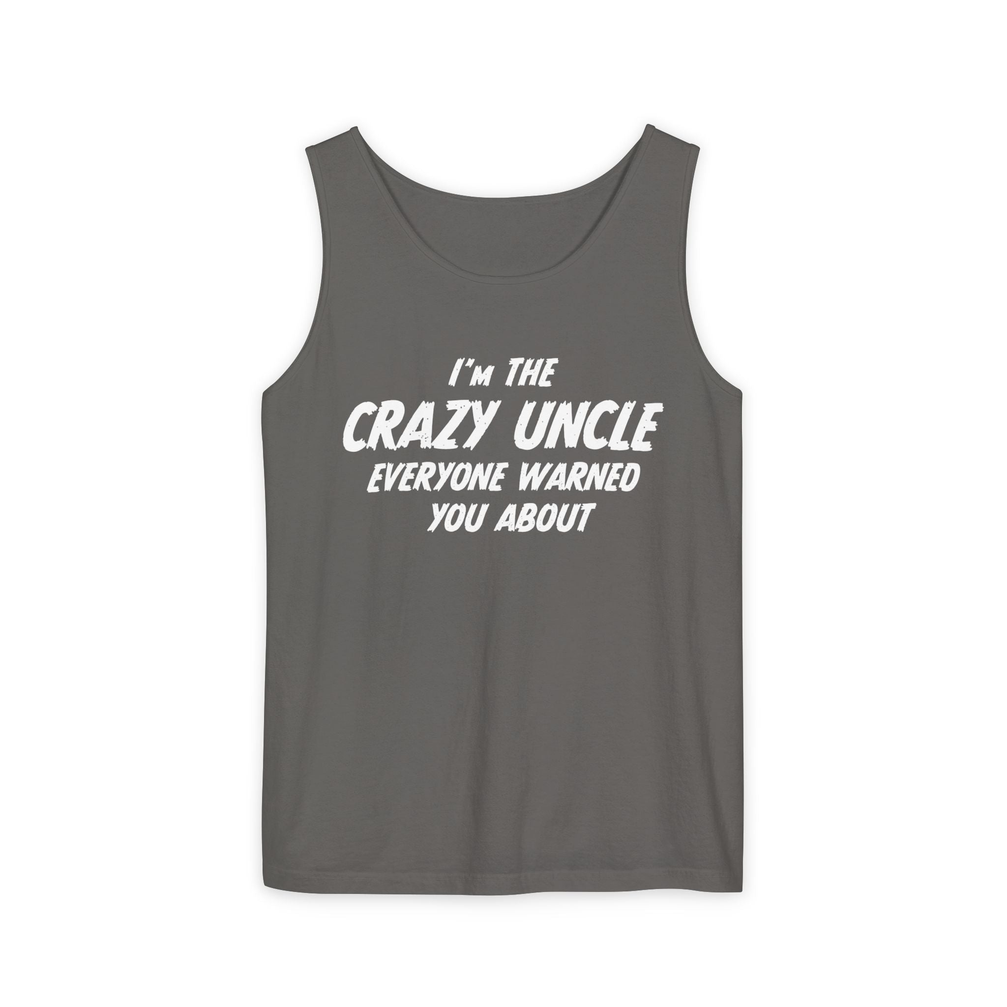 Uncle Tank - I'm The Uncle Everyone Warned You About | Tank Top by atgodanddesigns