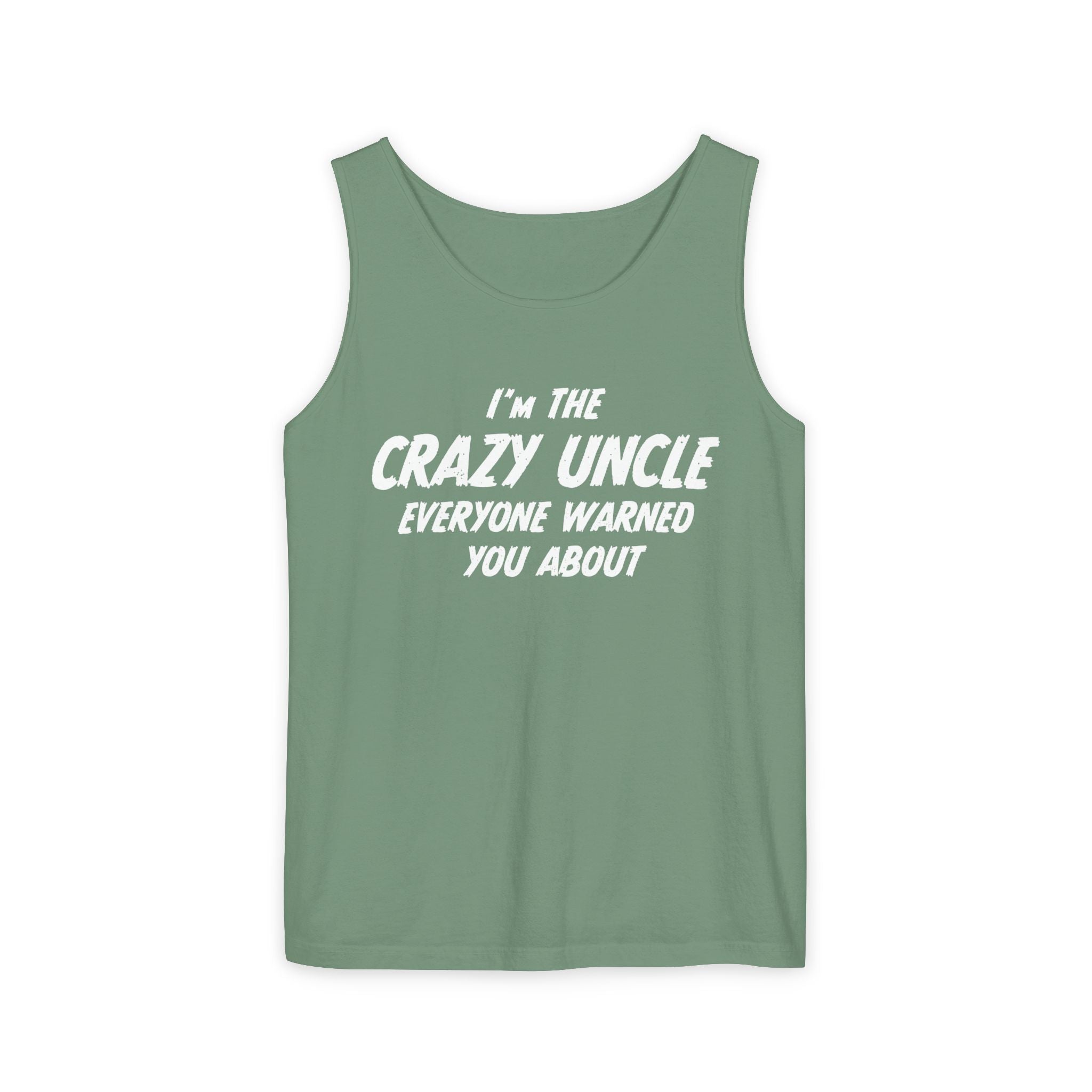Uncle Tank - I'm The Uncle Everyone Warned You About | Tank Top by atgodanddesigns